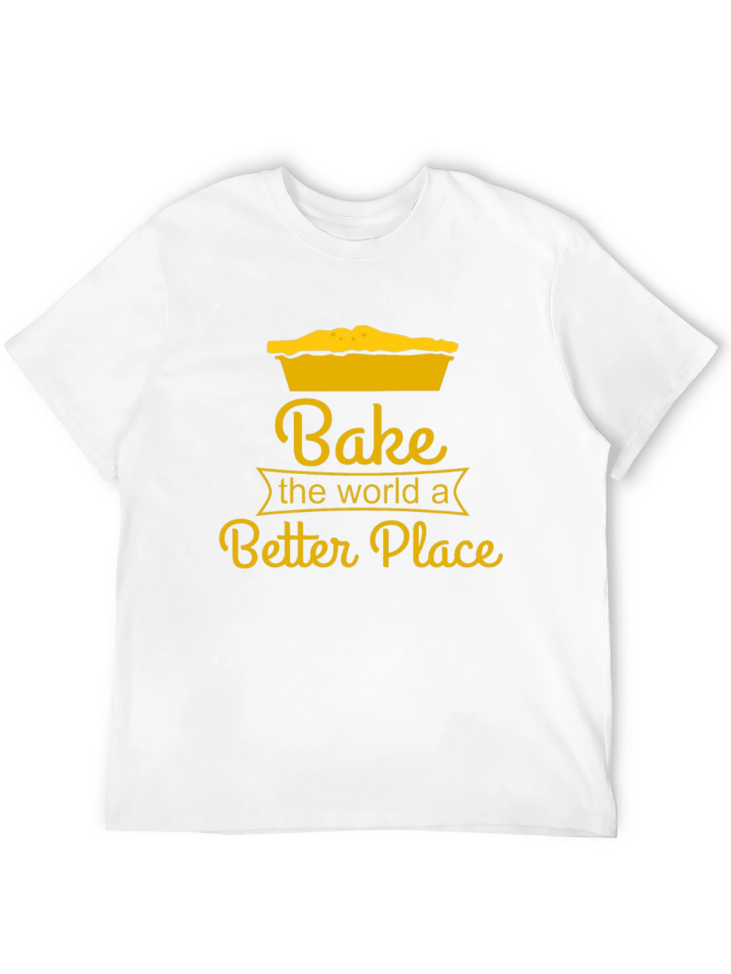 Bake the World T-Shirt - Novelty Baking Tee