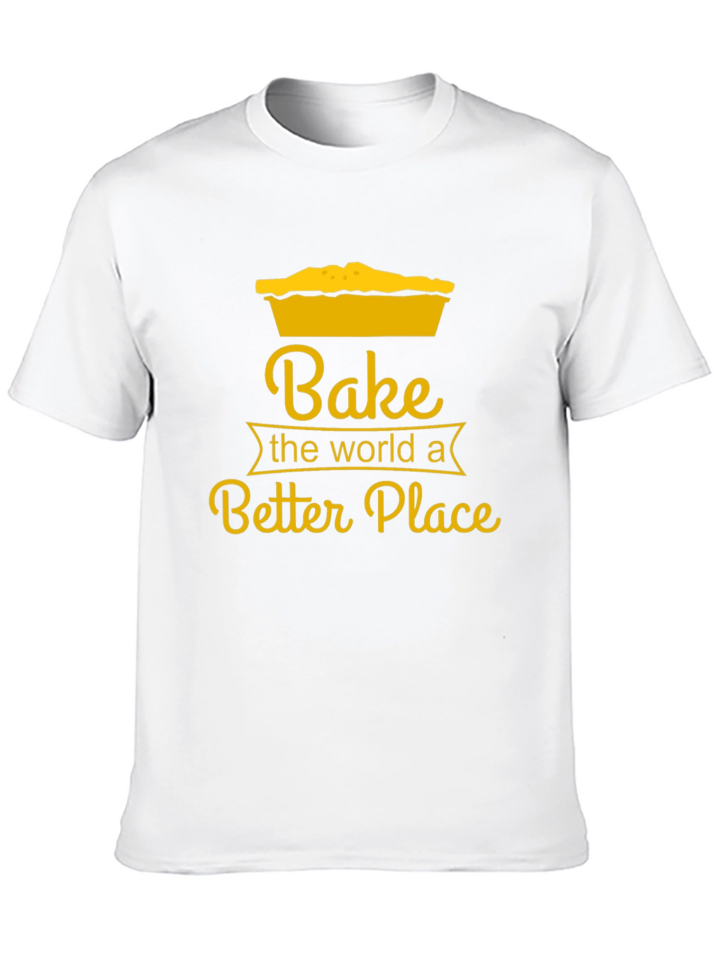 Bake the World T-Shirt - Novelty Baking Tee