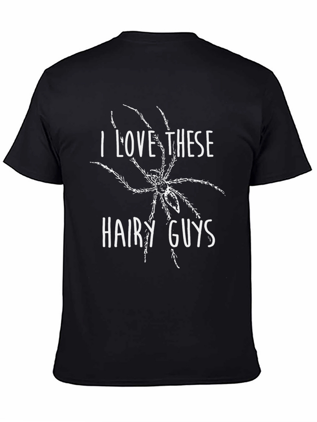 I Love These Hairy Guys Spider Graphic T-Shirt