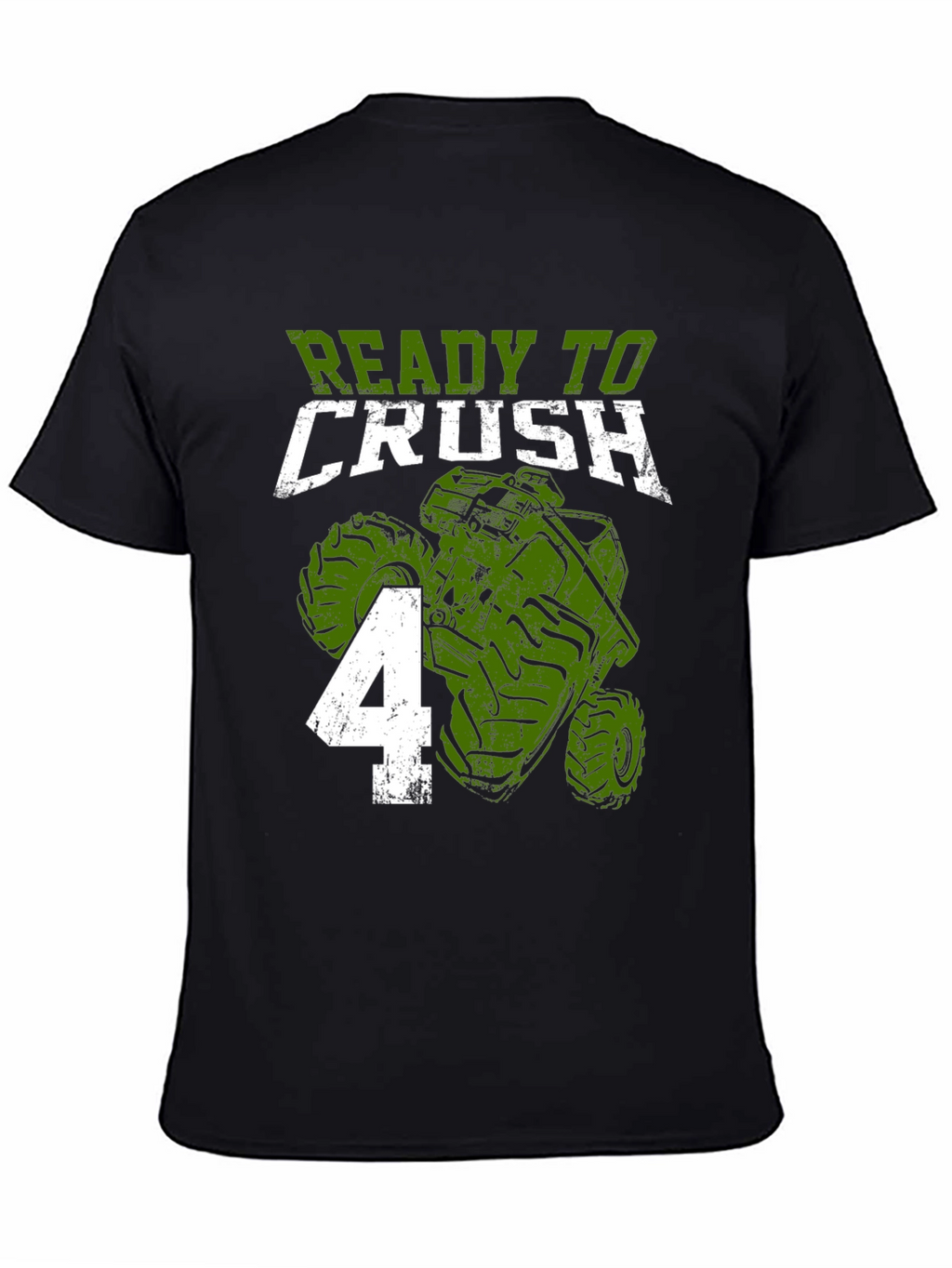 Ready to Crush 4 Monster Truck Birthday Shirt