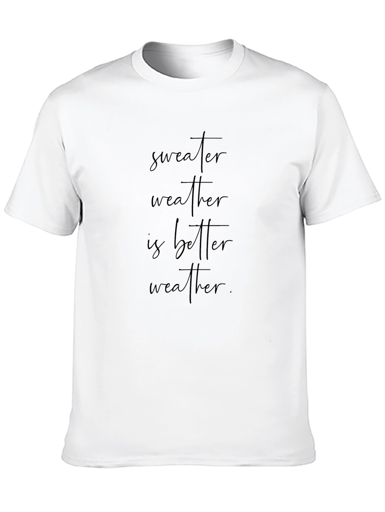 Sweater Weather T-Shirt: Cozy and Stylish