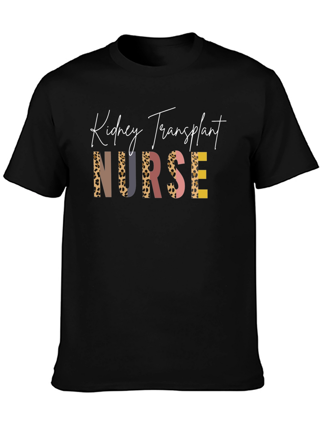 Kidney Transplant Nurse T-Shirt - Unique Leopard Print Design