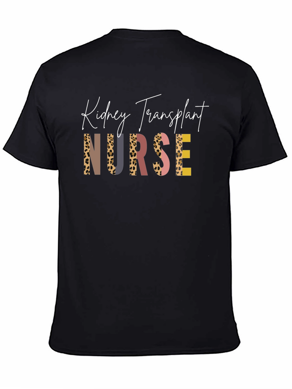 Kidney Transplant Nurse T-Shirt - Unique Leopard Print Design