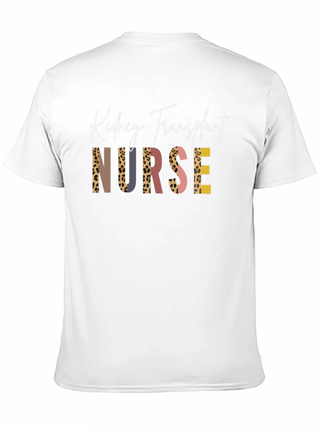 Kidney Transplant Nurse T-Shirt - Unique Leopard Print Design