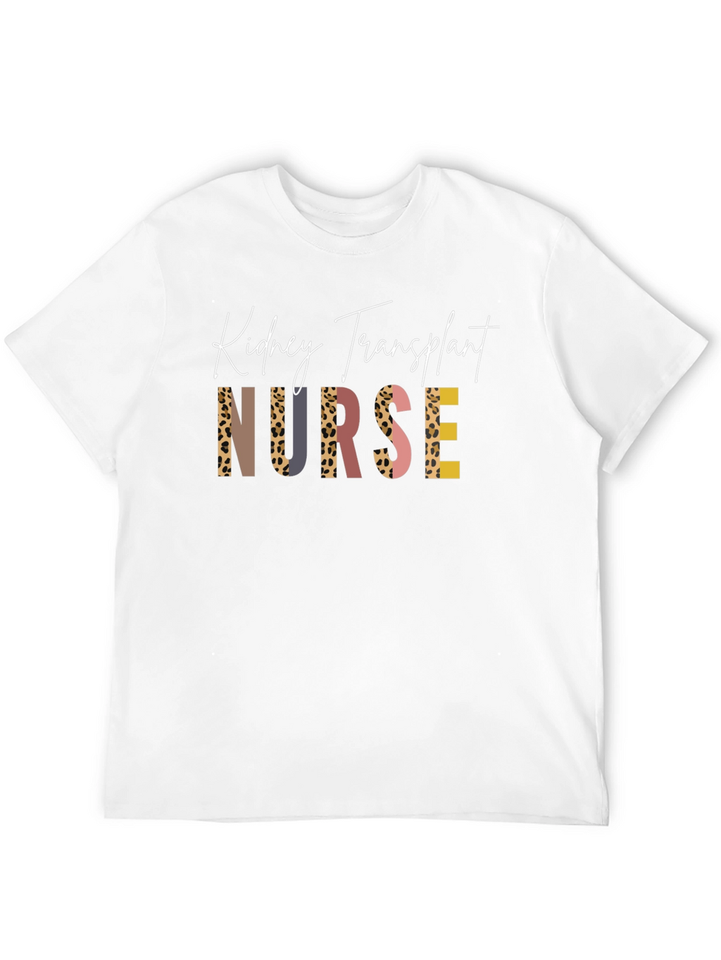 Kidney Transplant Nurse T-Shirt - Unique Leopard Print Design