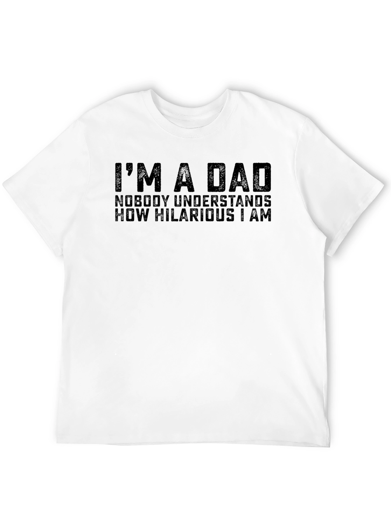 Im A Dad Hilarious Mens Black T-Shirt