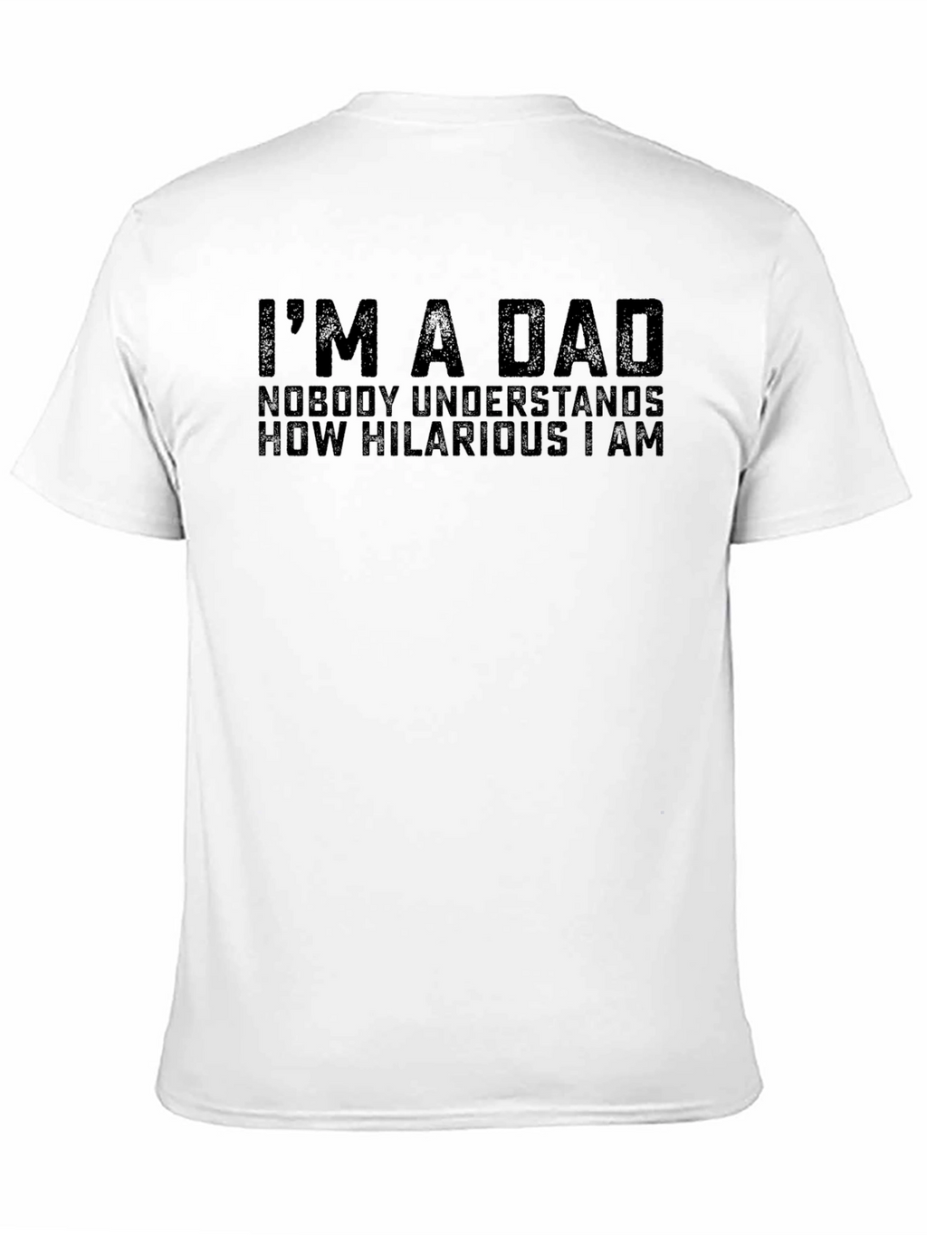 Im A Dad Hilarious Mens Black T-Shirt