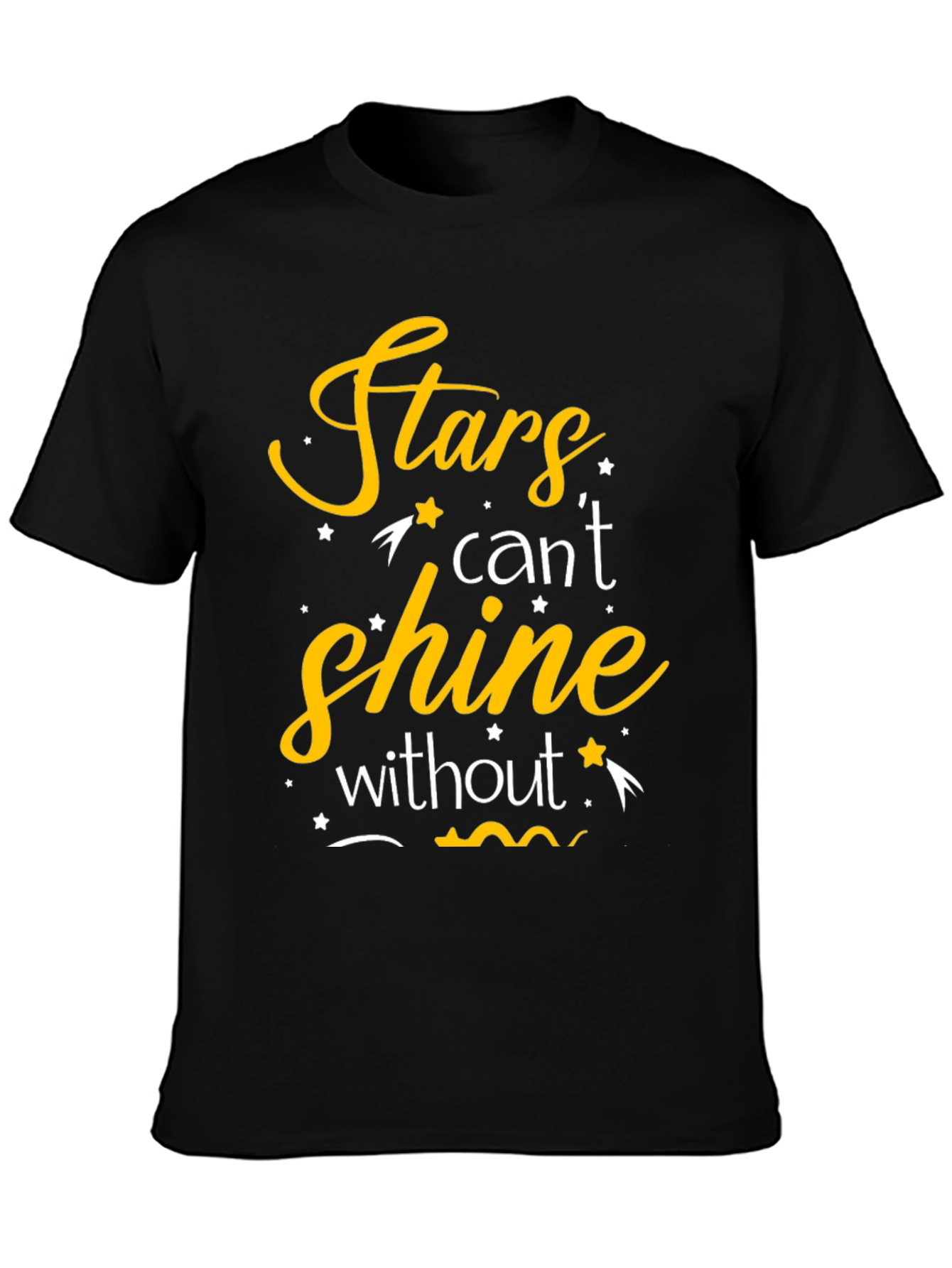 Stars Cant Shine T-Shirt