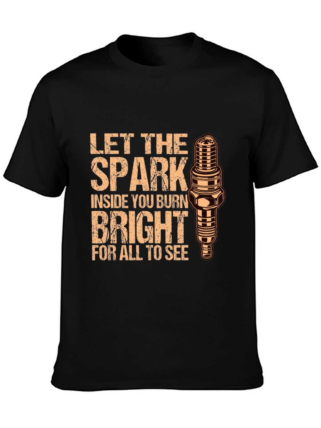 Let the Spark Burn Bright T-Shirt