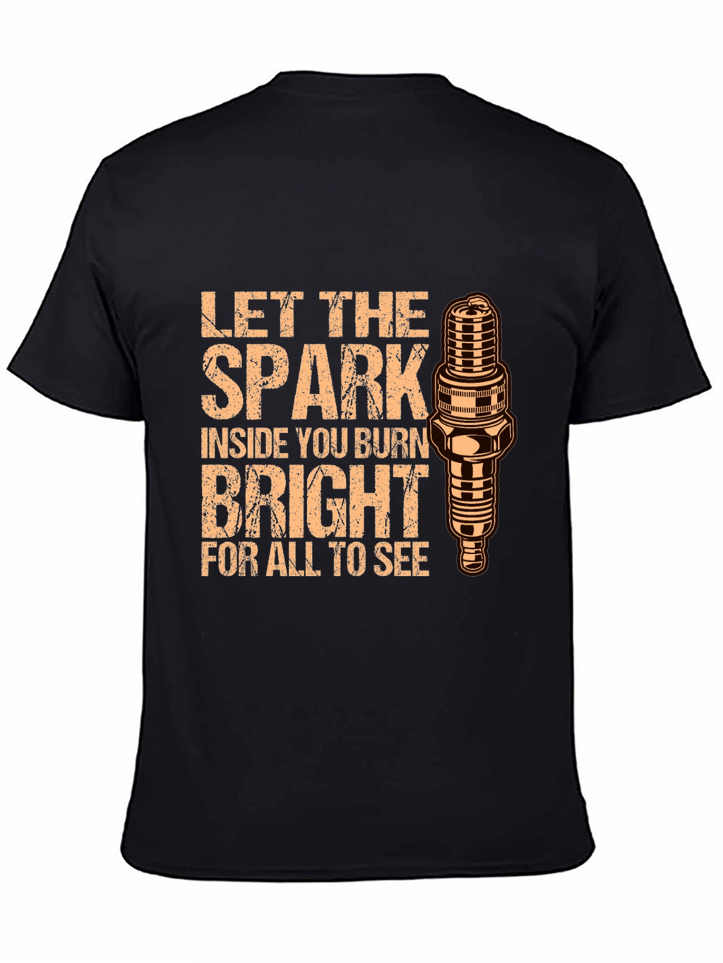 Let the Spark Burn Bright T-Shirt