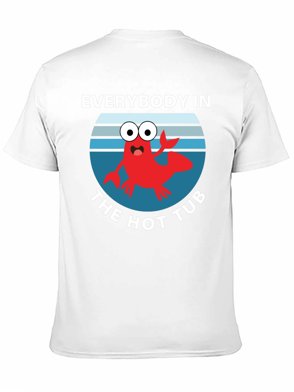 Everybody in the Hot Tub Novelty T-Shirt
