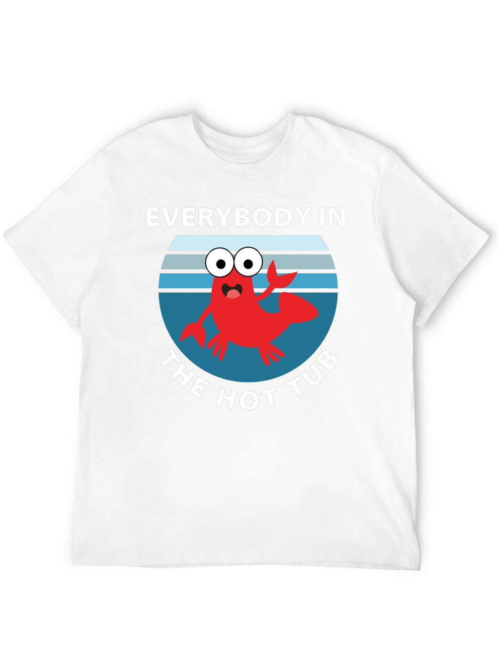 Everybody in the Hot Tub Novelty T-Shirt
