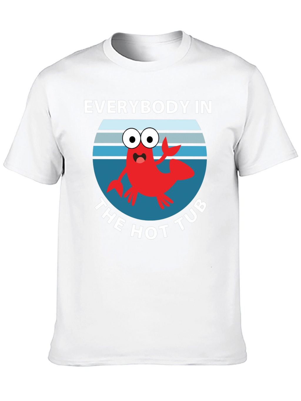 Everybody in the Hot Tub Novelty T-Shirt