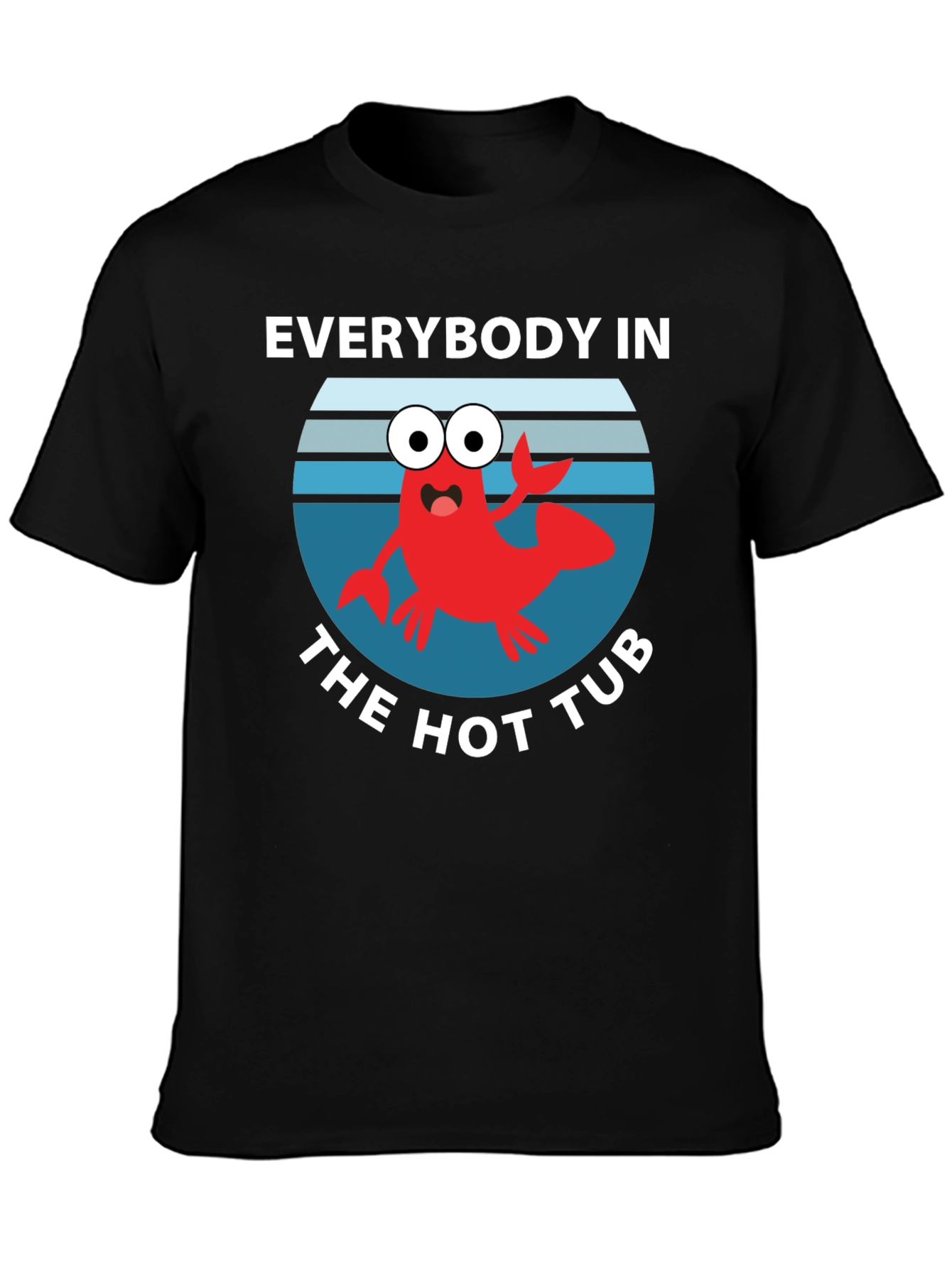Everybody in the Hot Tub Novelty T-Shirt