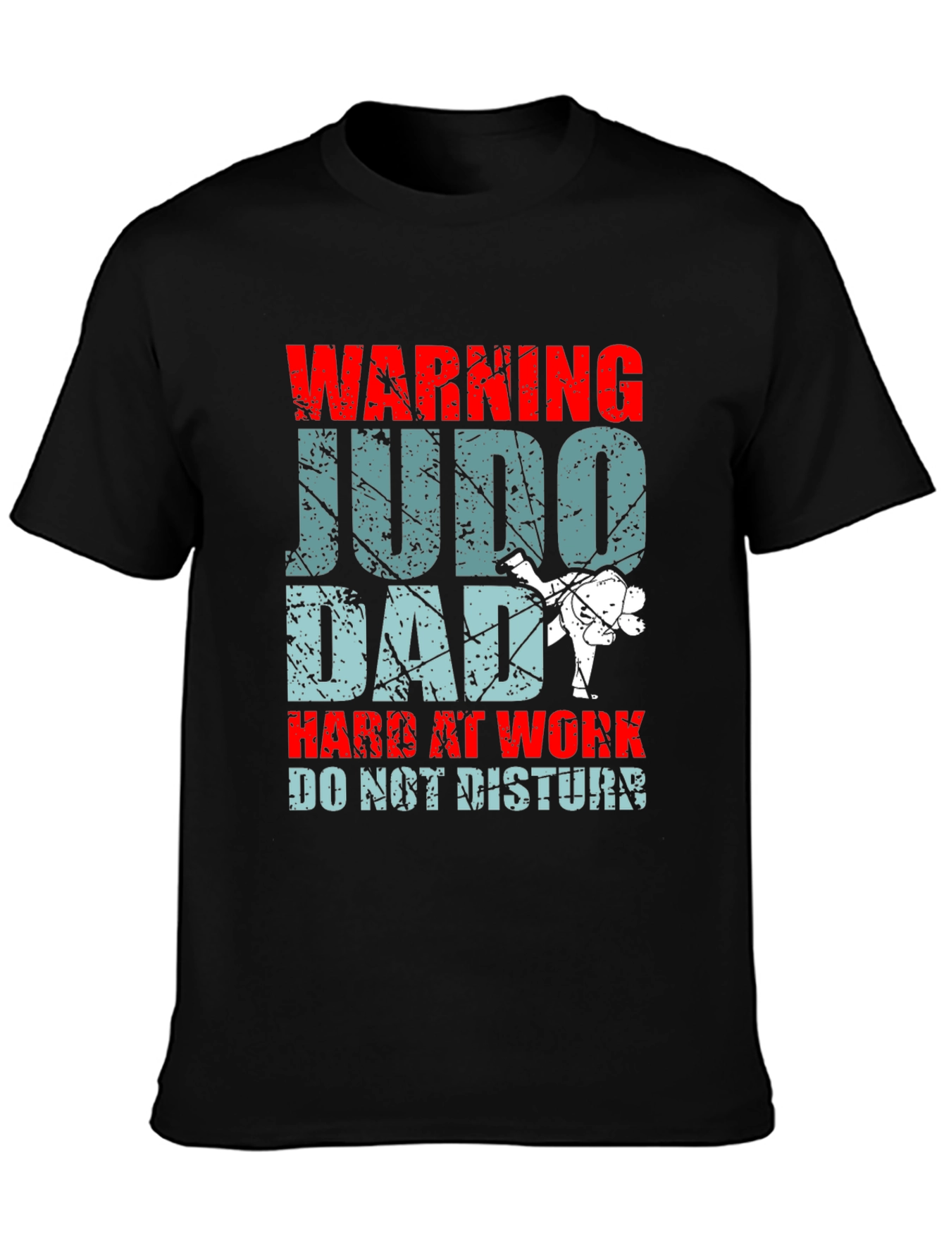 Warning Judo Dad T-Shirt - Hard At Work Do Not Disturb