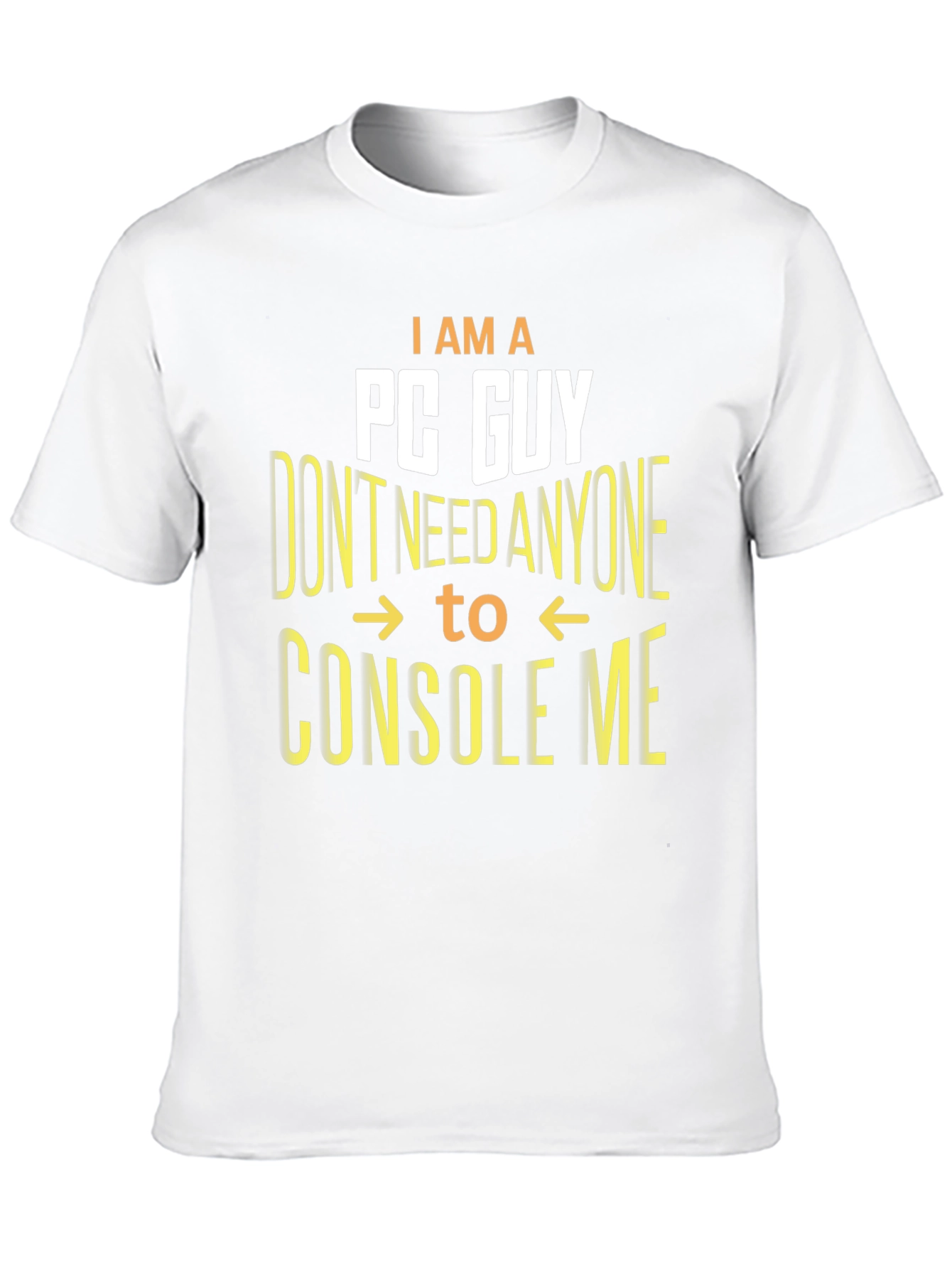 I Am A PC Guy Funny Gamer T-Shirt
