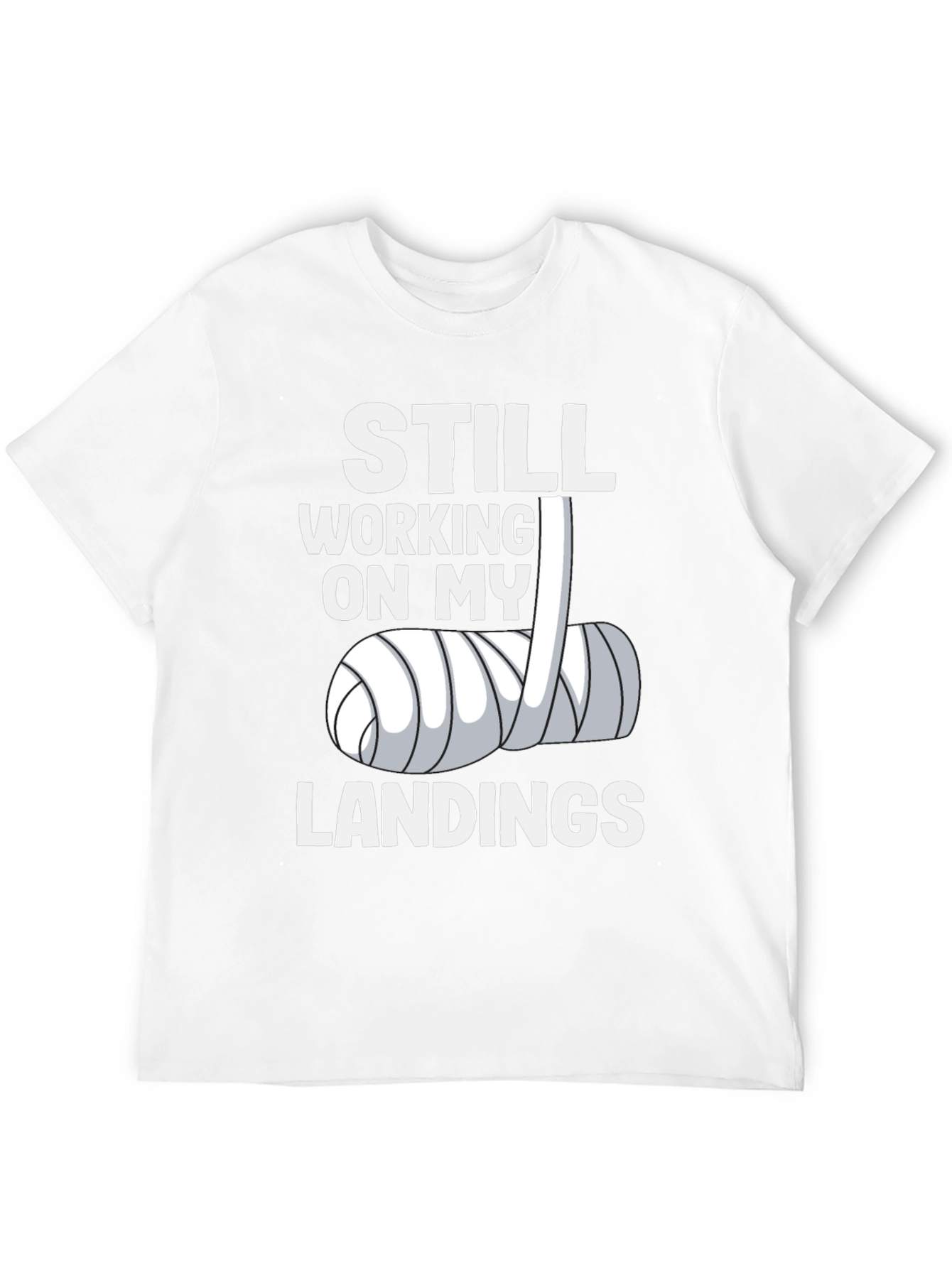 Still Working On My Landings Graphic T-Shirt