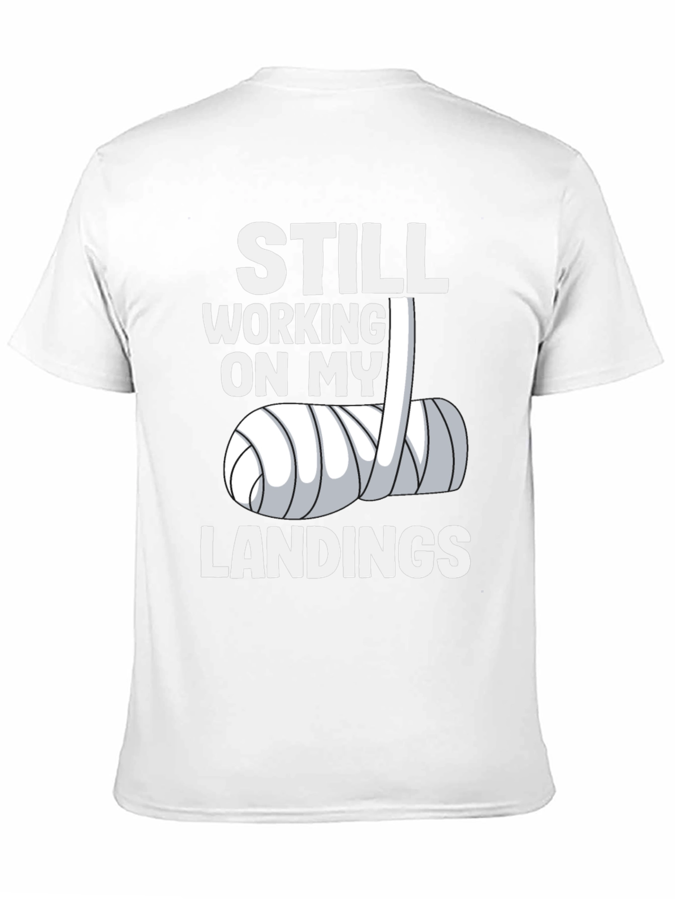 Still Working On My Landings Graphic T-Shirt