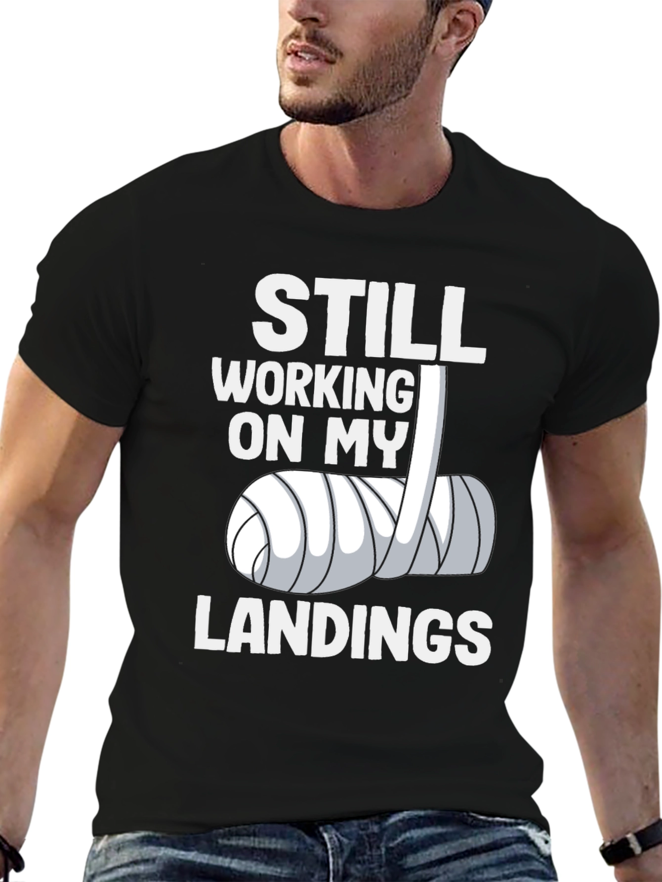 Still Working On My Landings Graphic T-Shirt