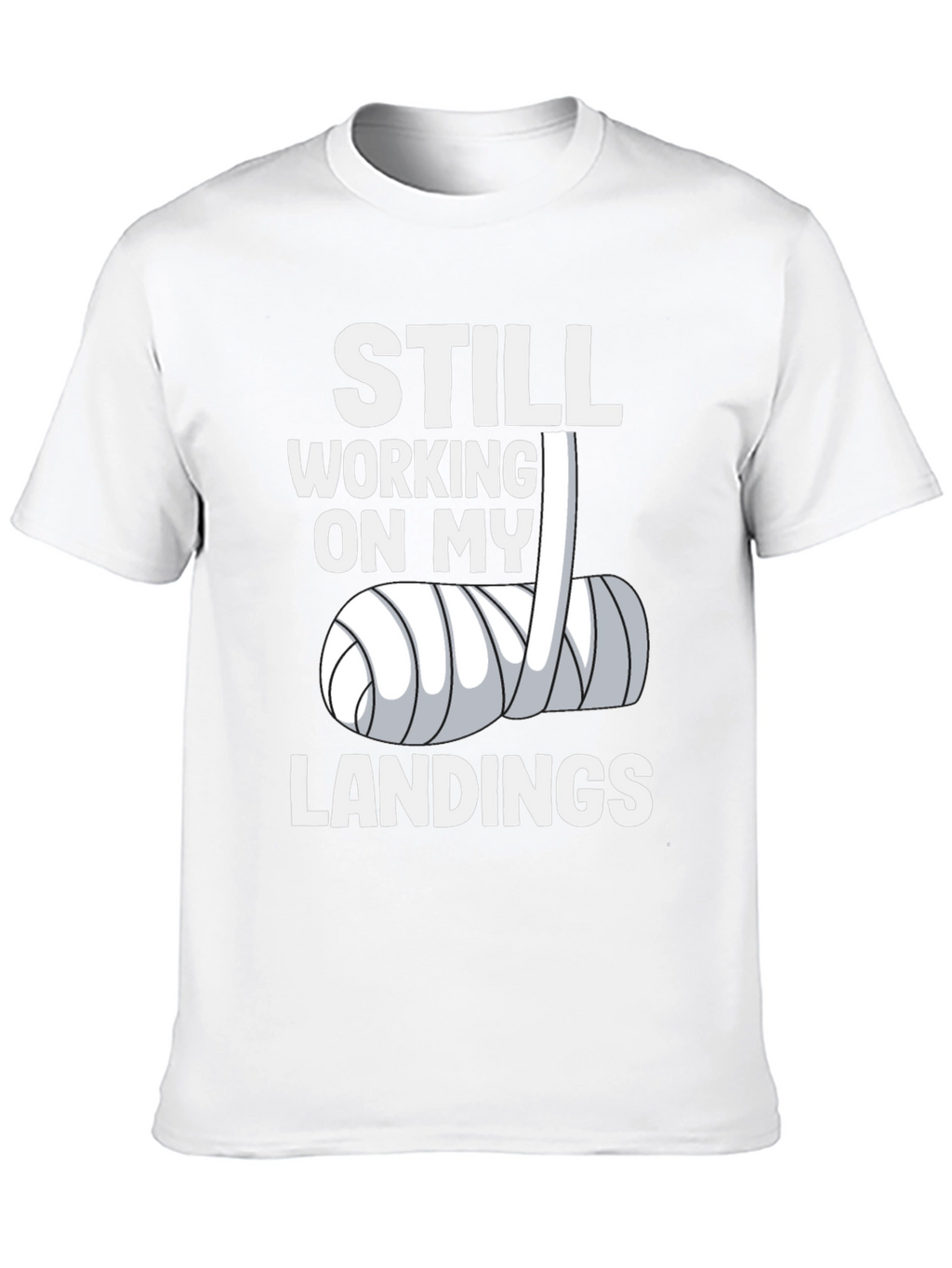 Still Working On My Landings Graphic T-Shirt