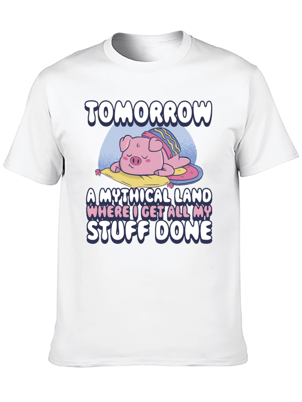 Tomorrow Mythical Land Pig Nap T-Shirt