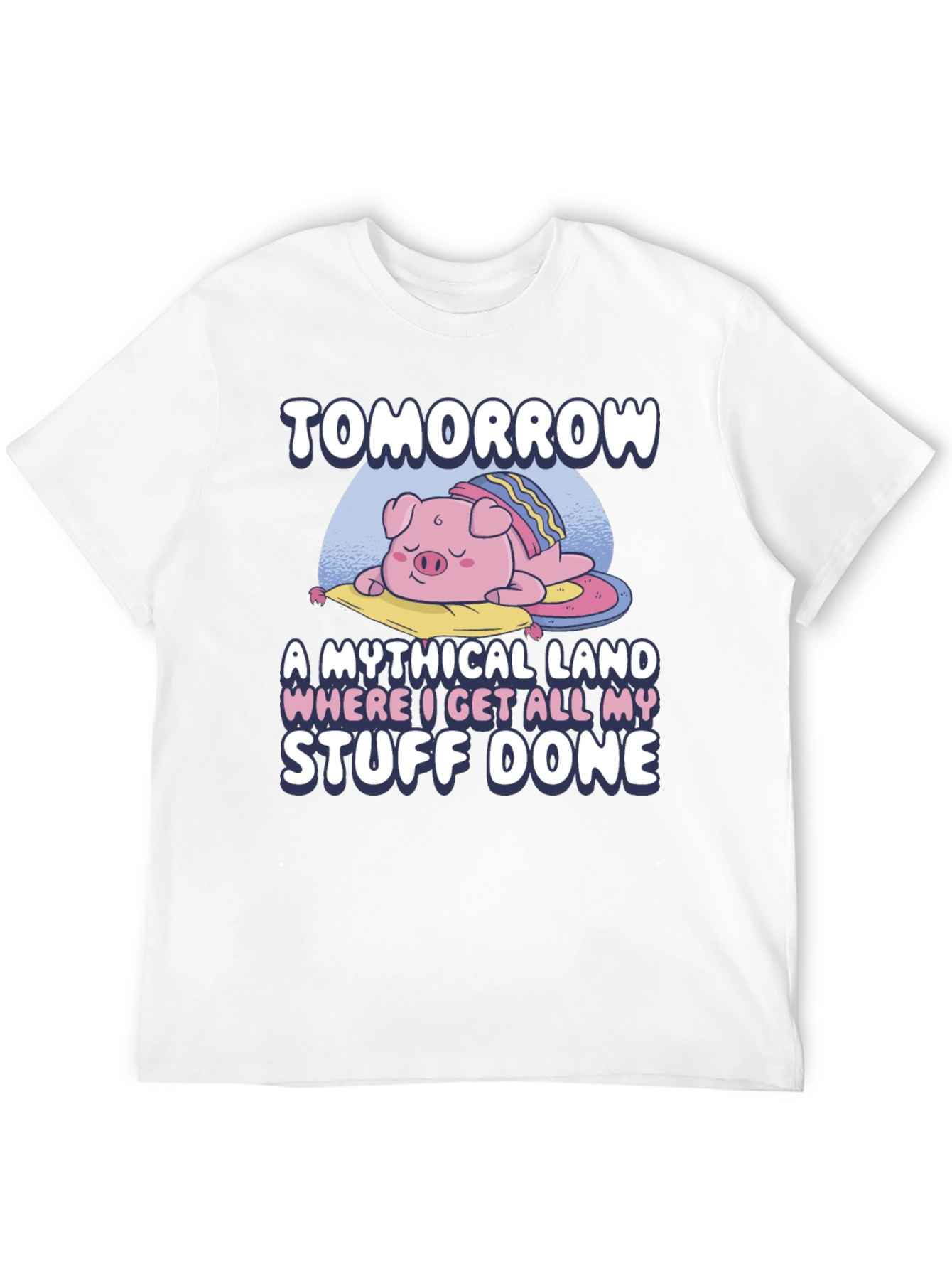 Tomorrow Mythical Land Pig Nap T-Shirt