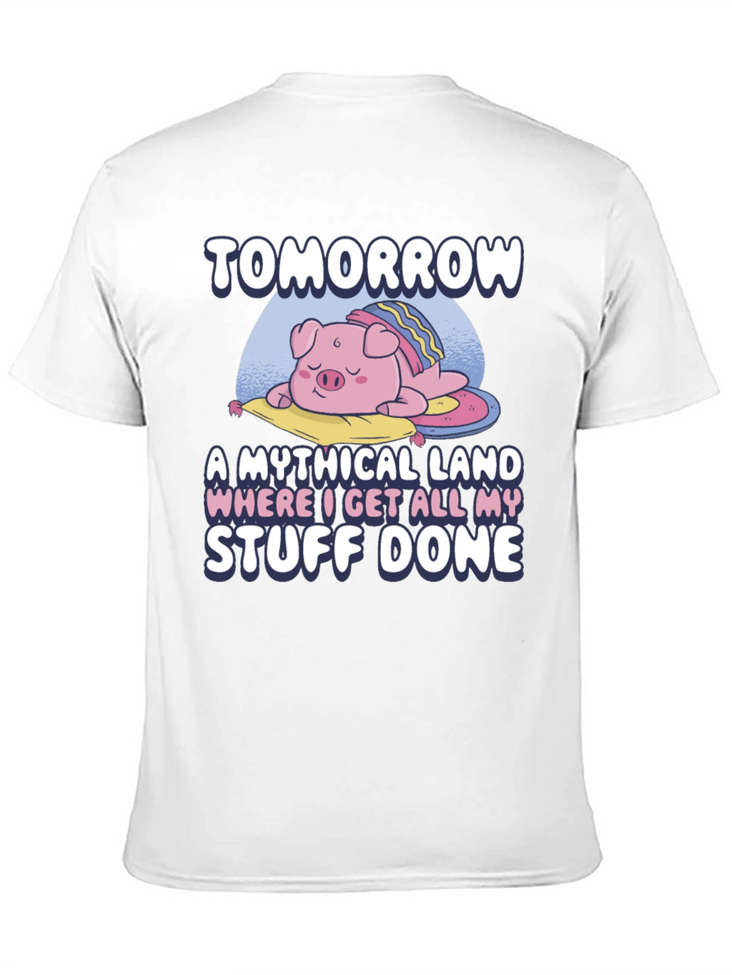 Tomorrow Mythical Land Pig Nap T-Shirt