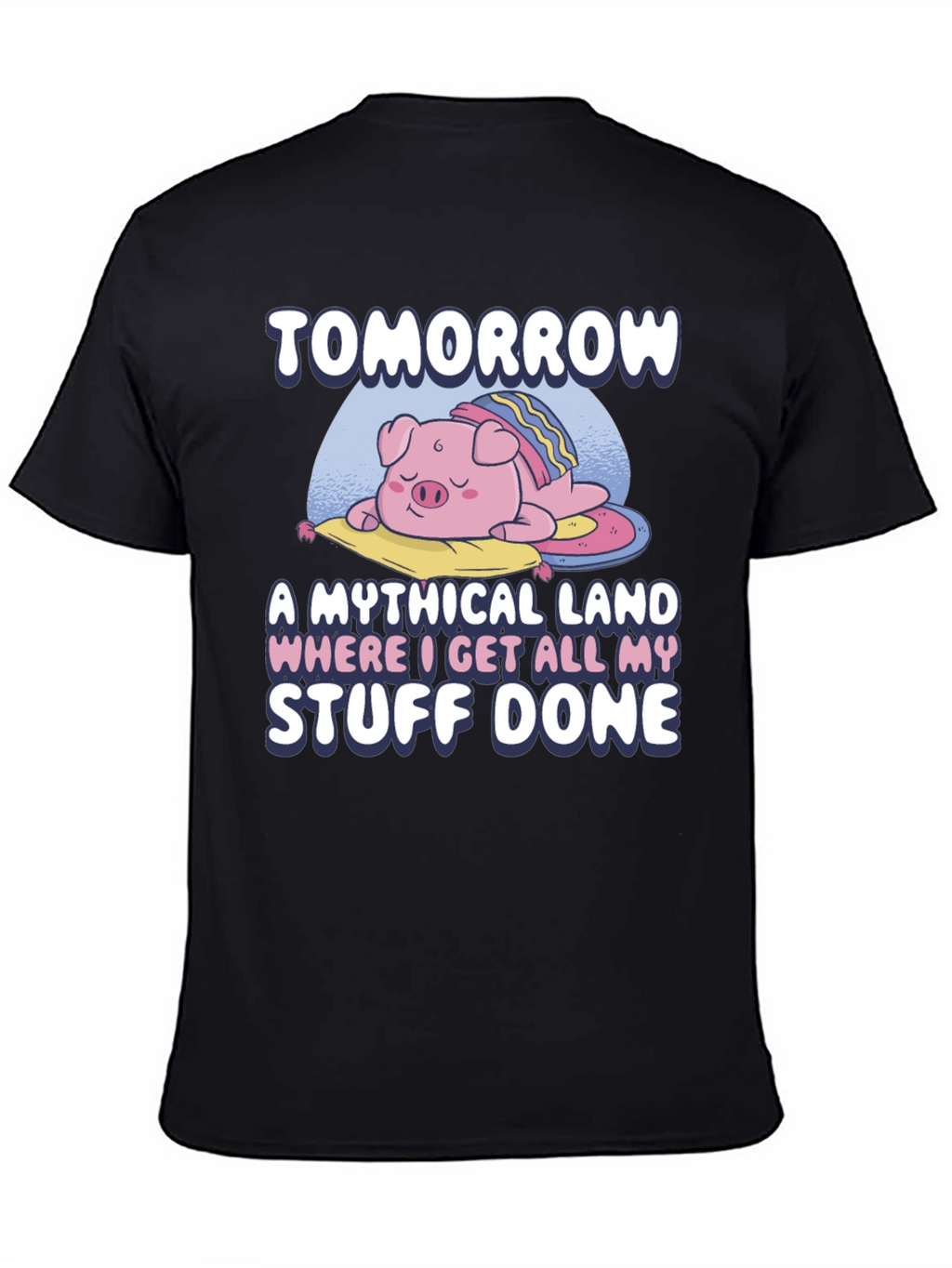 Tomorrow Mythical Land Pig Nap T-Shirt