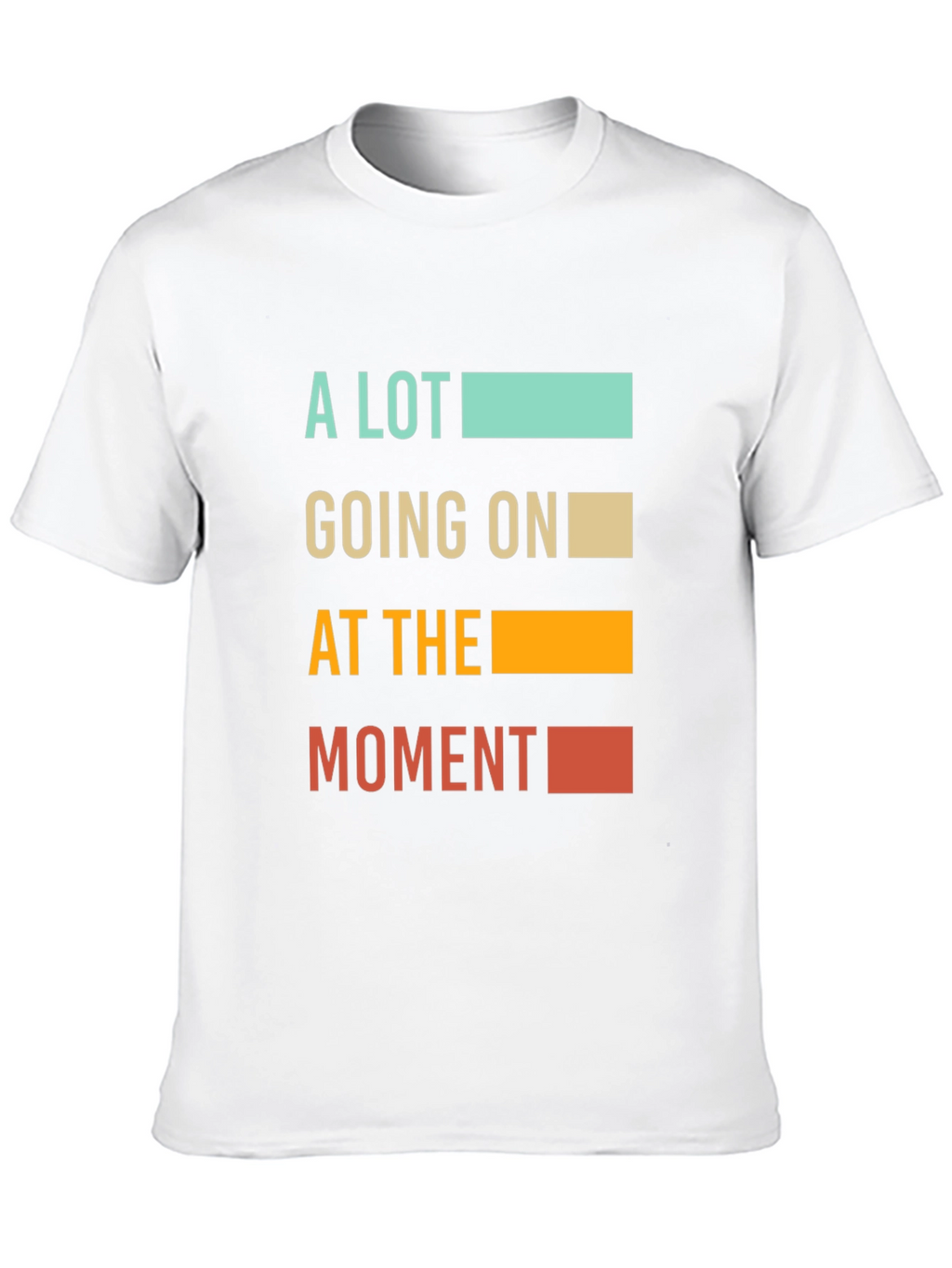 A Lot Going On T-Shirt - Unisex Graphic Tee