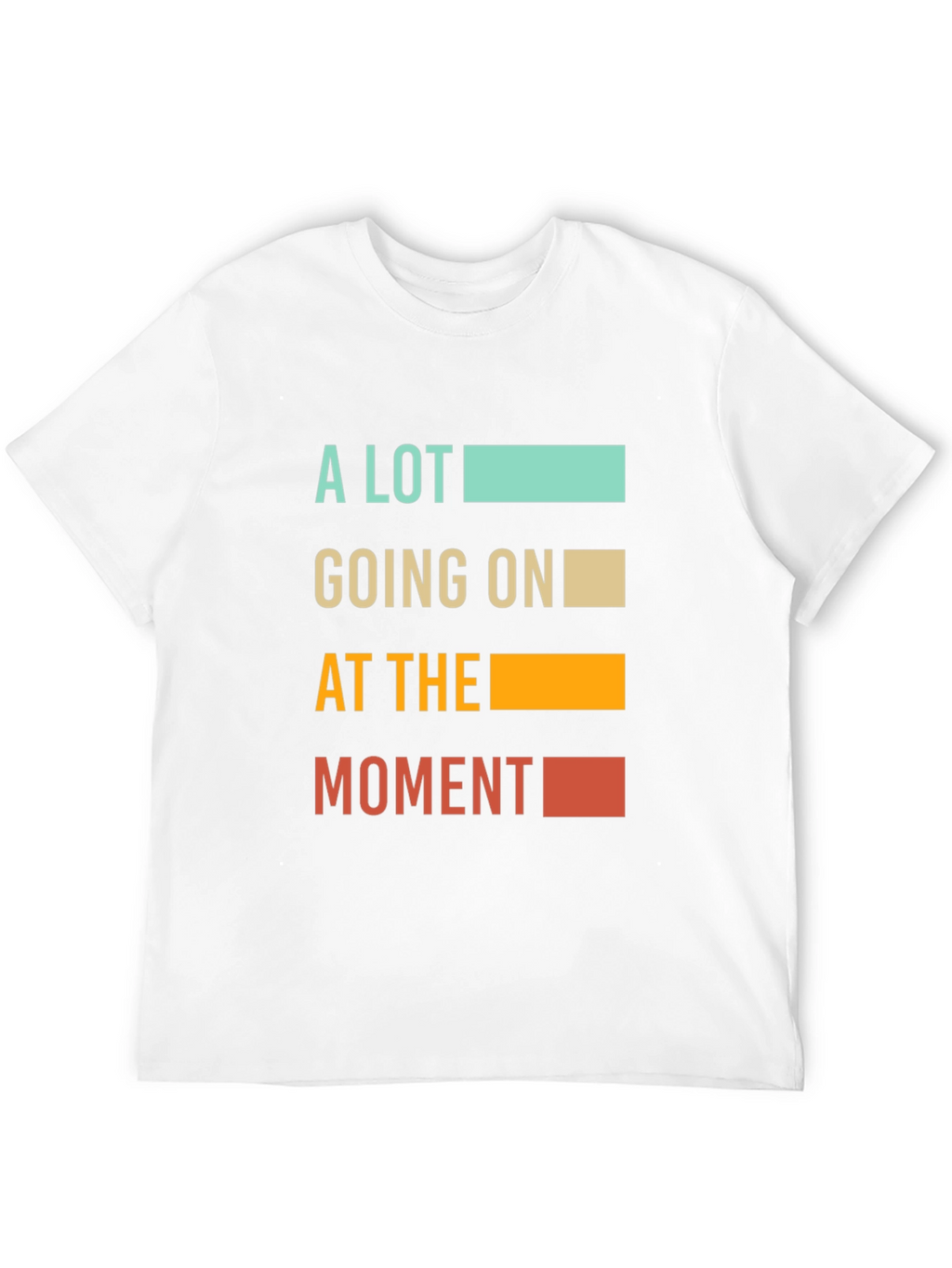 A Lot Going On T-Shirt - Unisex Graphic Tee