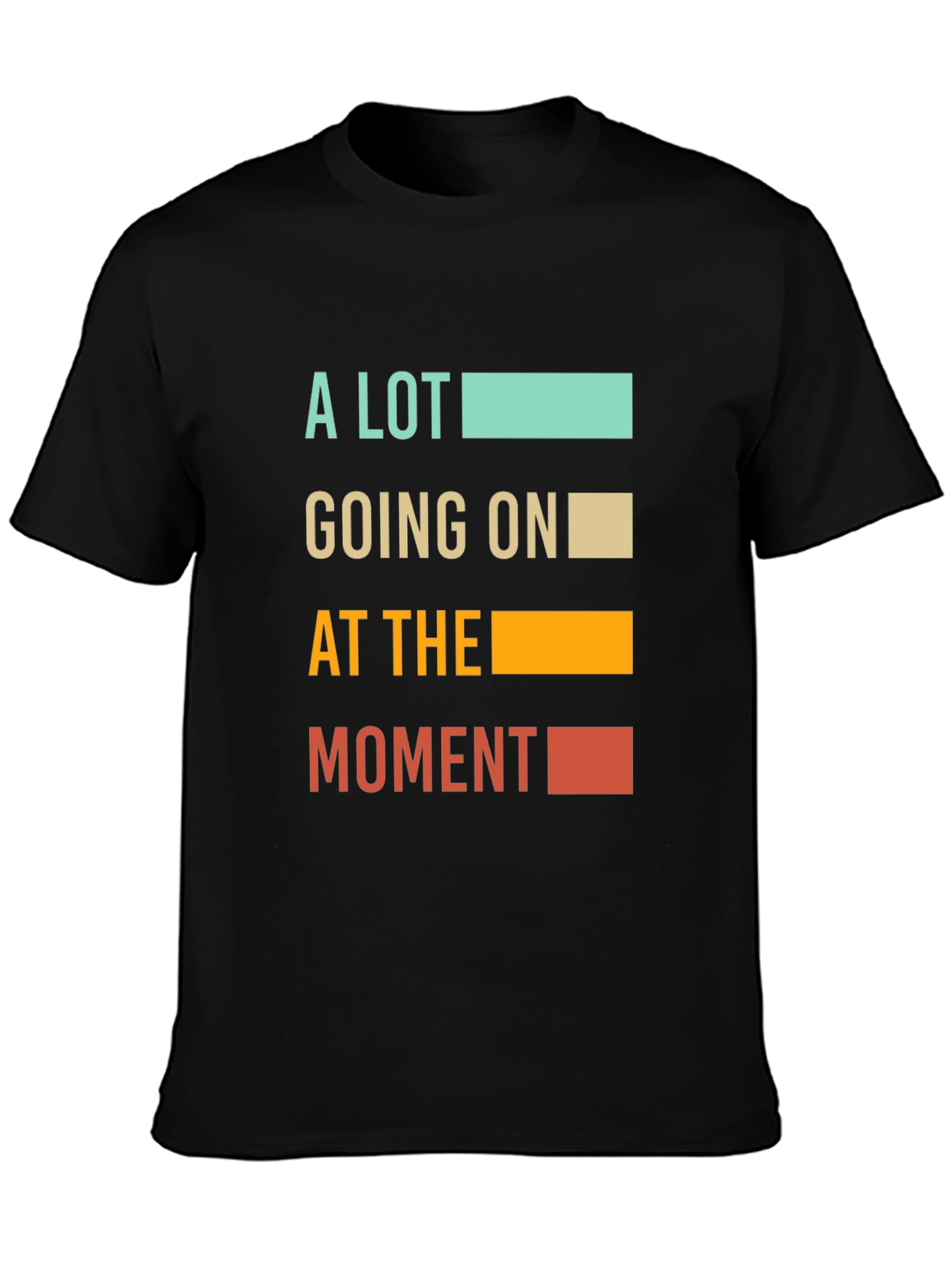 A Lot Going On T-Shirt - Unisex Graphic Tee