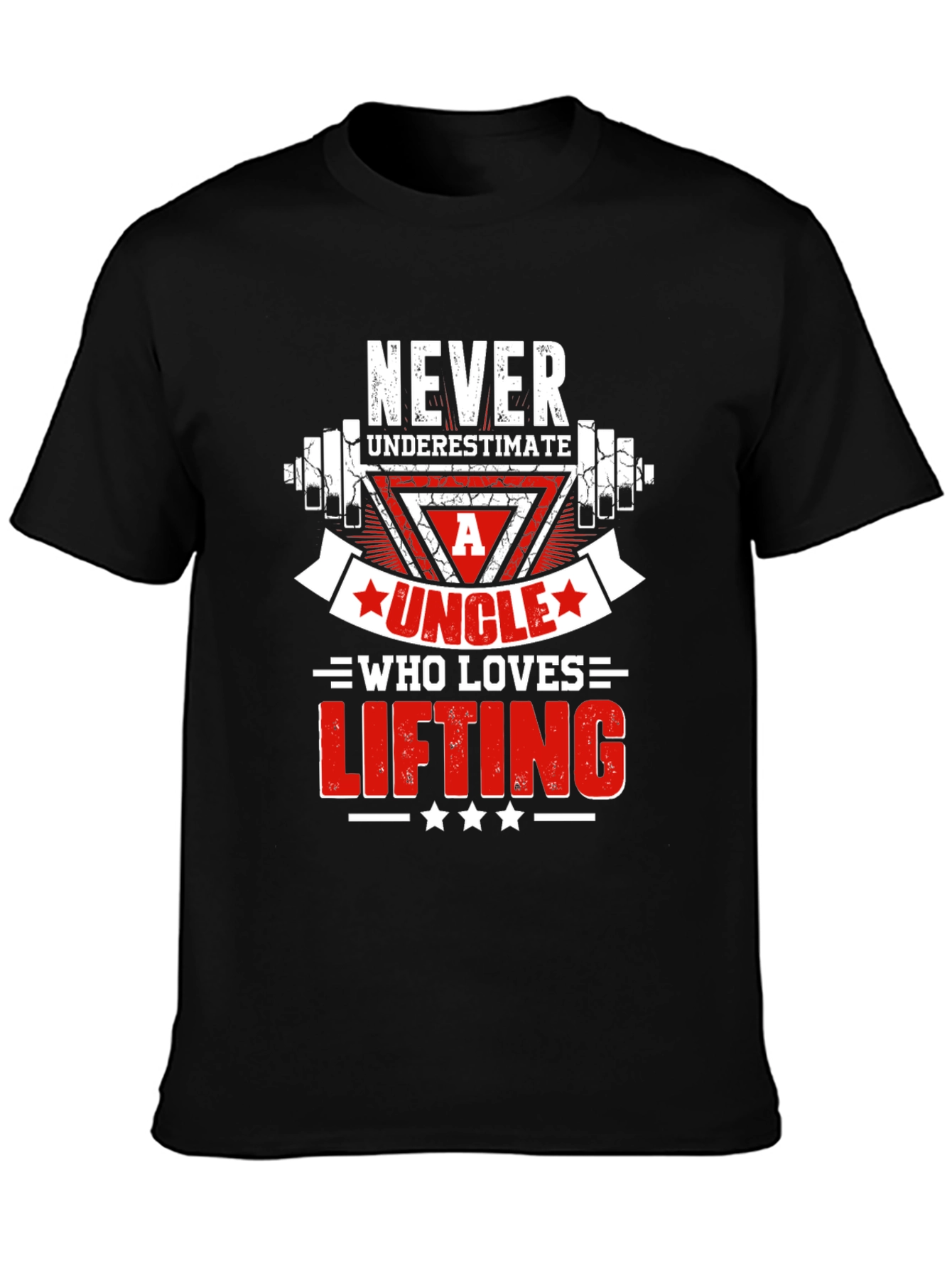Never Underestimate An Uncle Who Loves Lifting T-Shirt