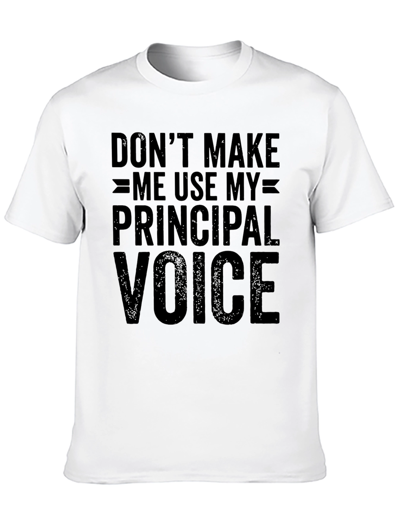 Principal Voice T-Shirt - Funny School Apparel