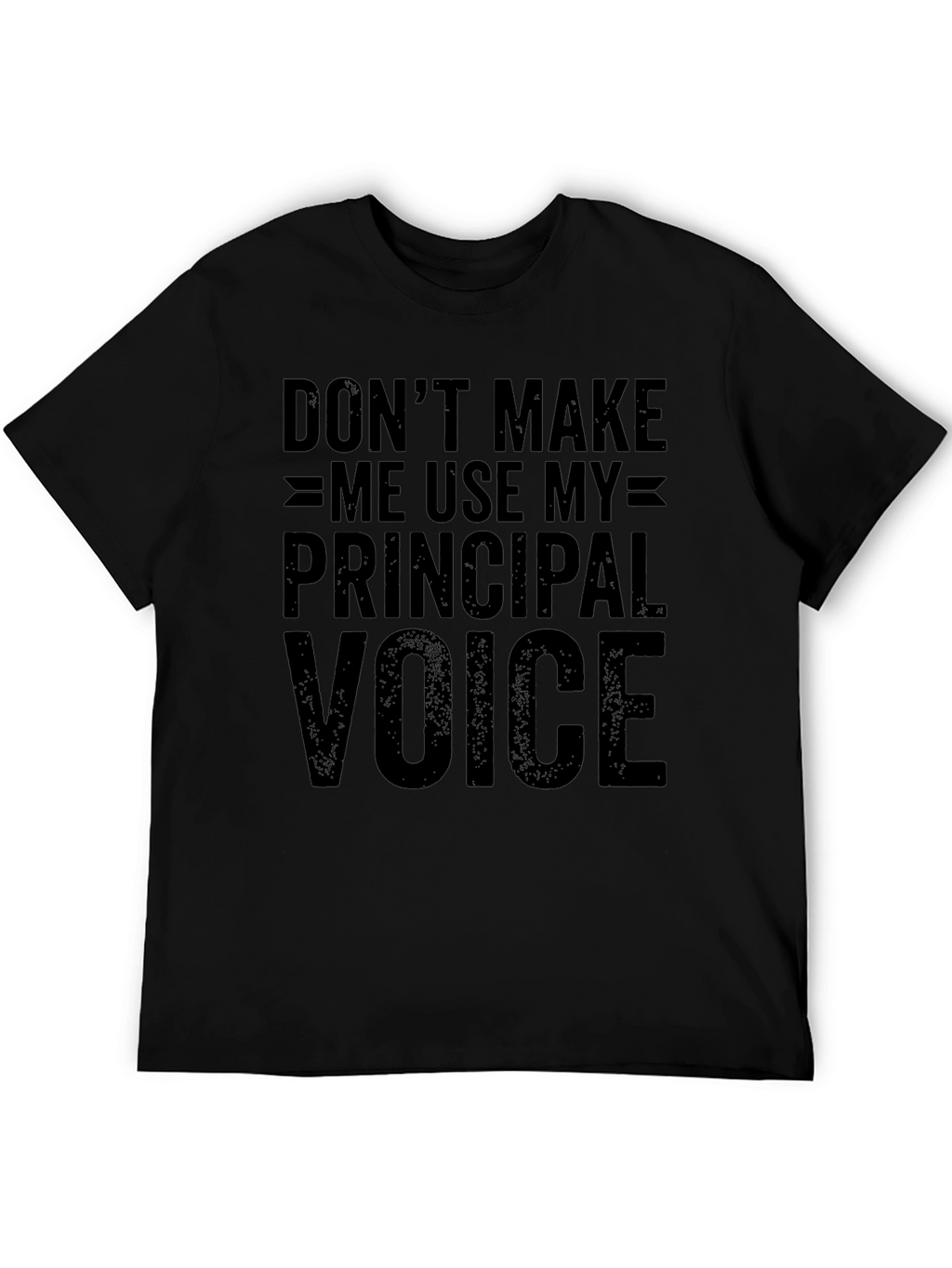 Principal Voice T-Shirt - Funny School Apparel