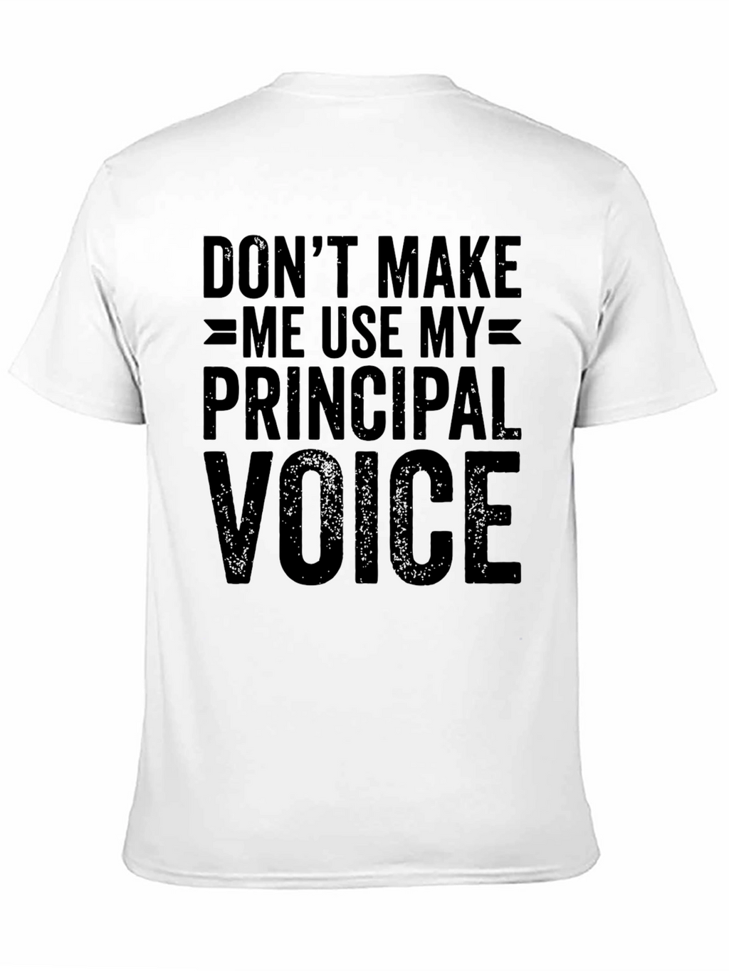 Principal Voice T-Shirt - Funny School Apparel