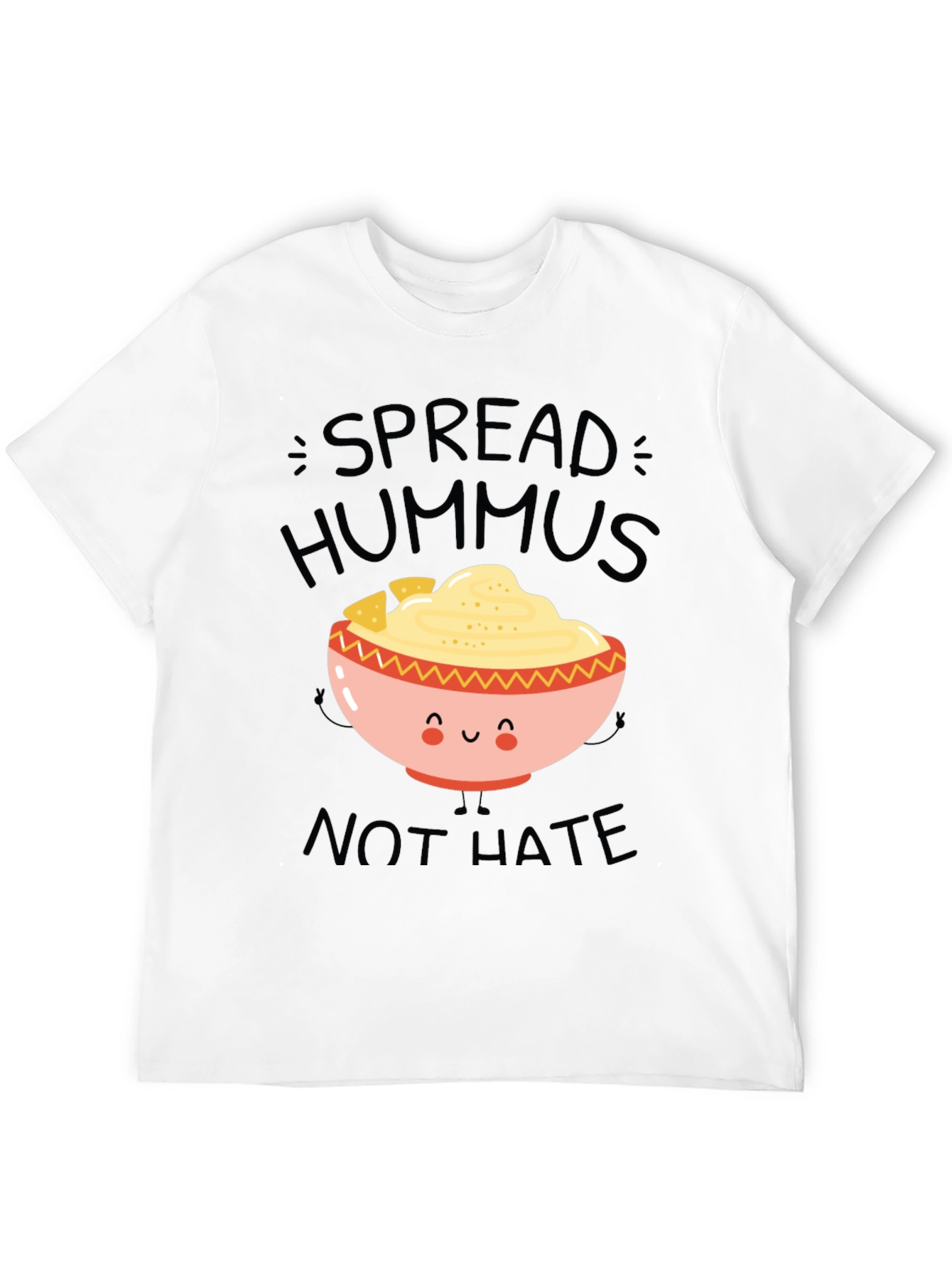 Spread Hummus Not Hate T-Shirt