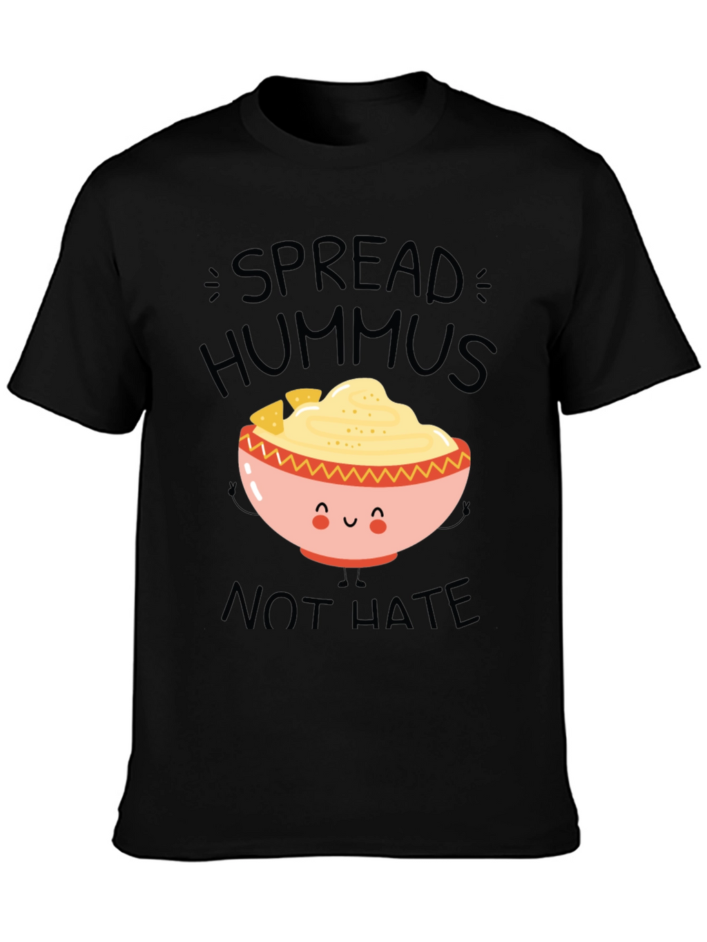 Spread Hummus Not Hate T-Shirt