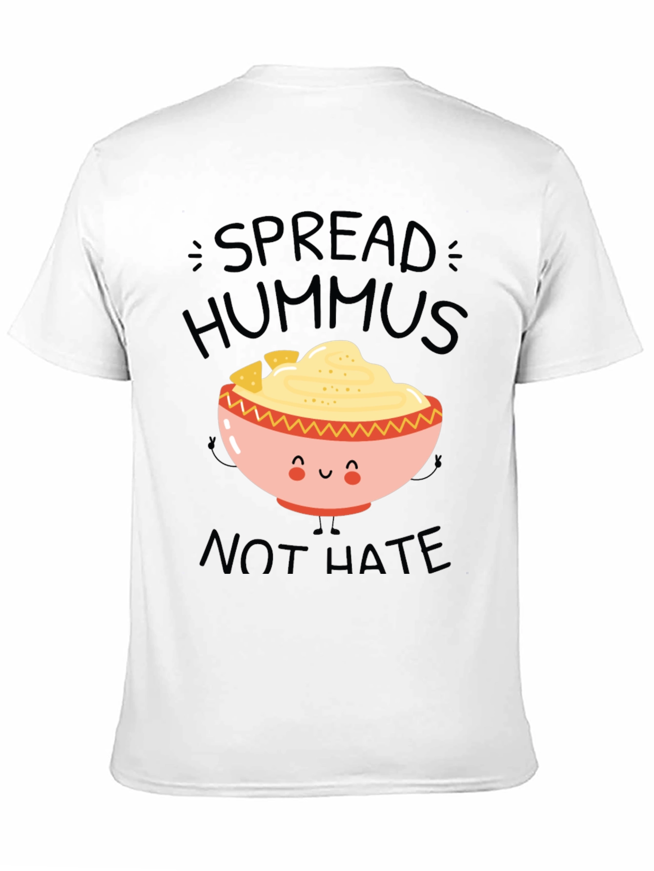 Spread Hummus Not Hate T-Shirt