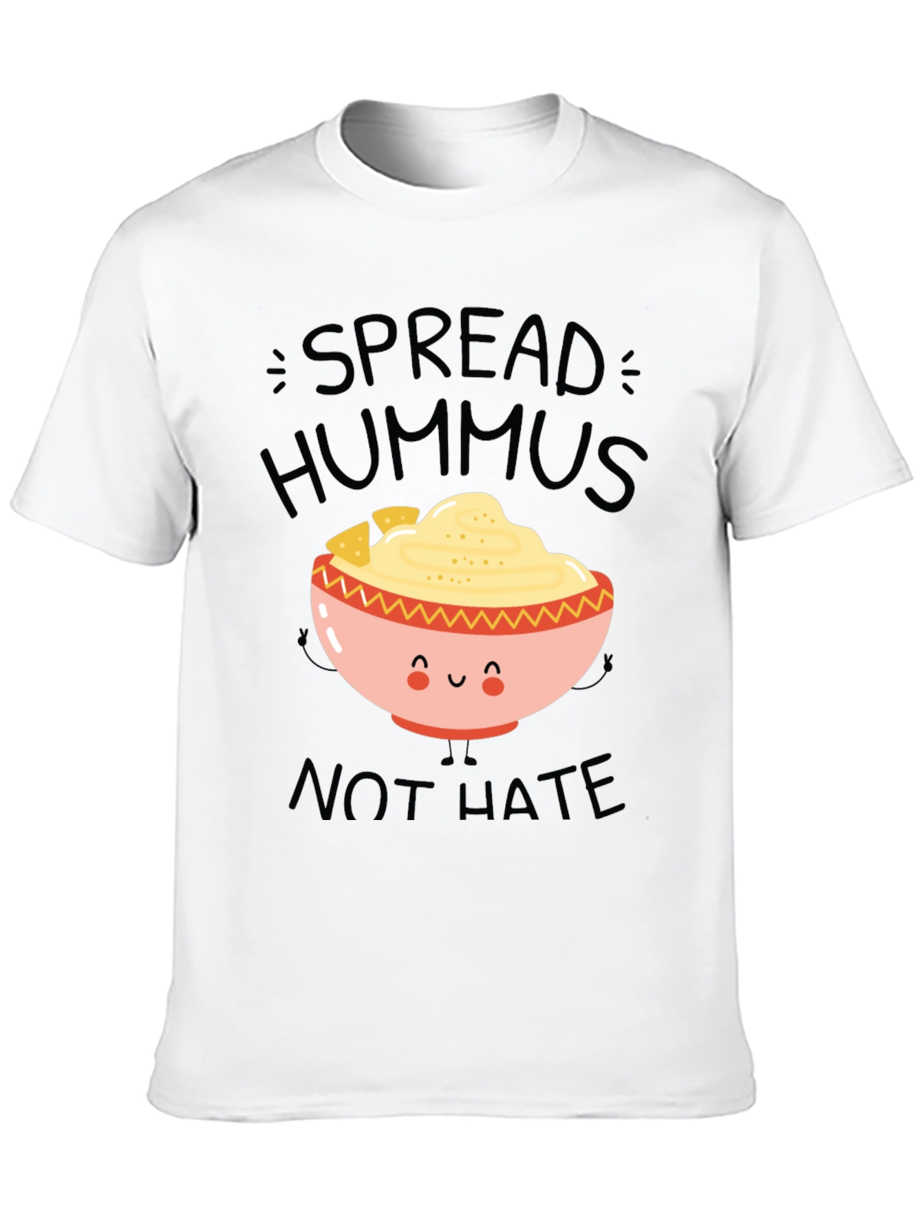 Spread Hummus Not Hate T-Shirt