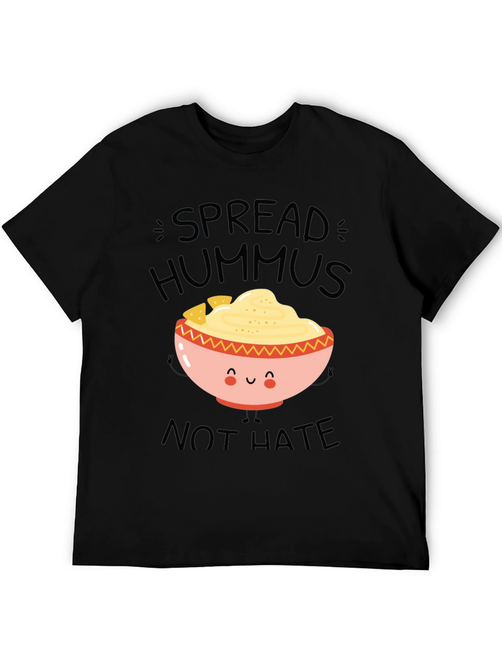 Spread Hummus Not Hate T-Shirt