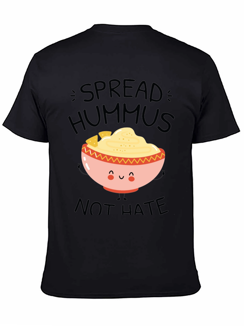 Spread Hummus Not Hate T-Shirt