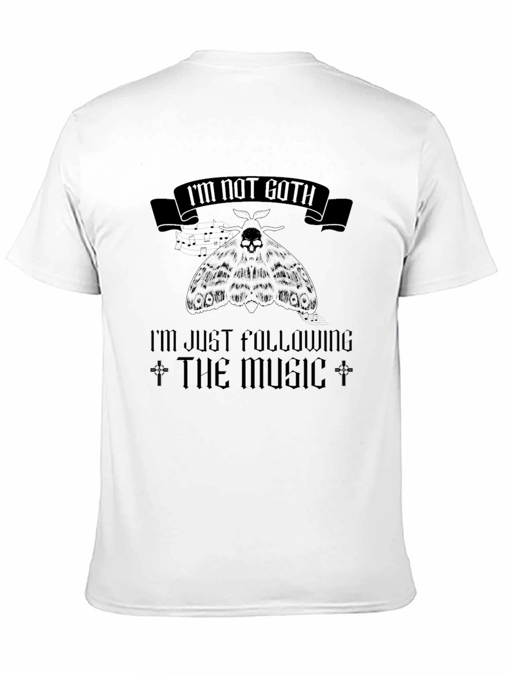 Im Not Goth T-Shirt