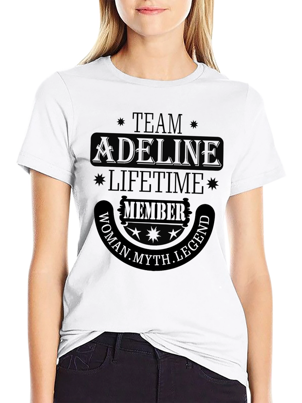 Team Adeline Lifetime Member T-Shirt - Woman Myth Legend