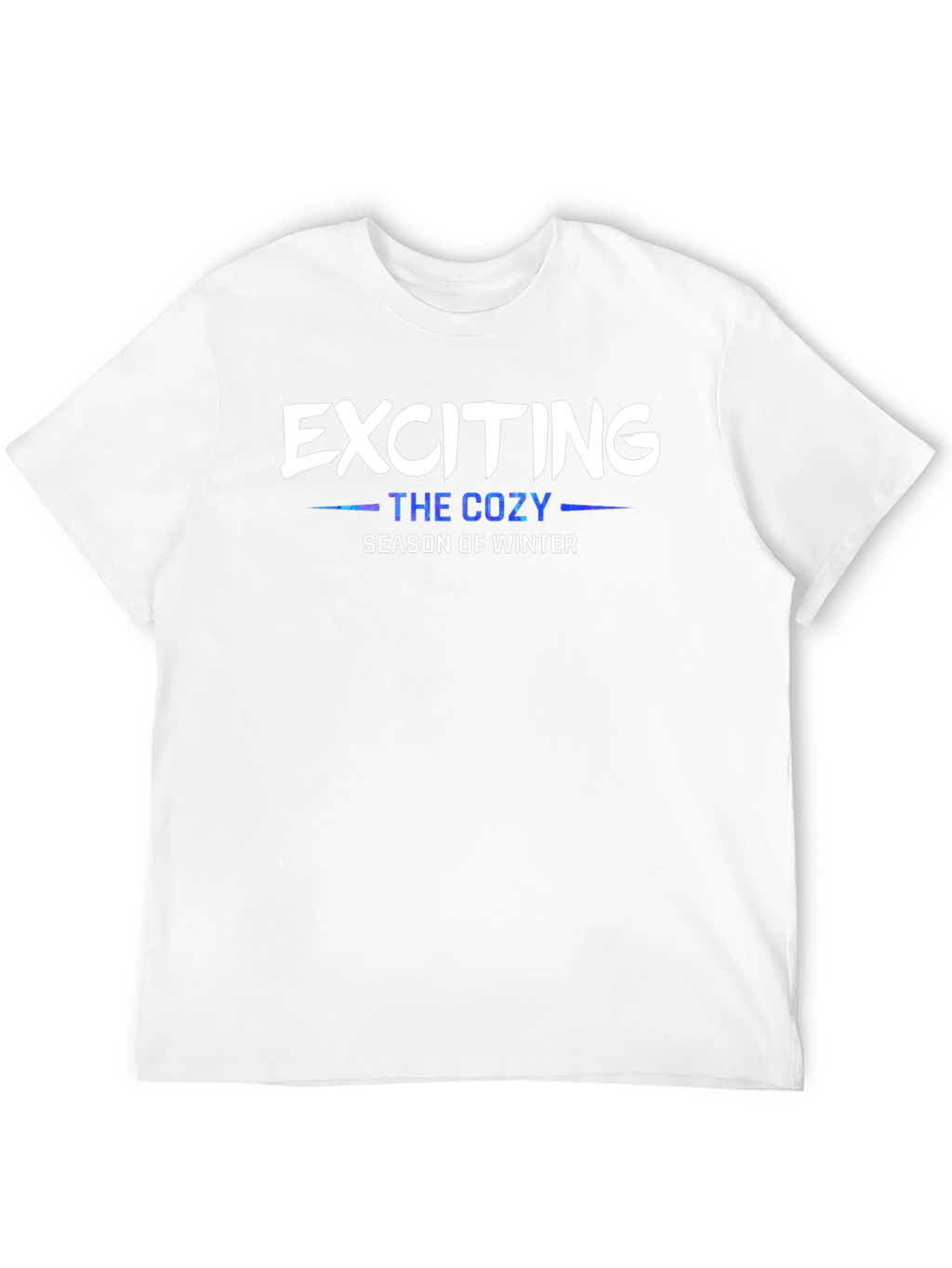 Exciting Cozy Winter Season T-Shirt