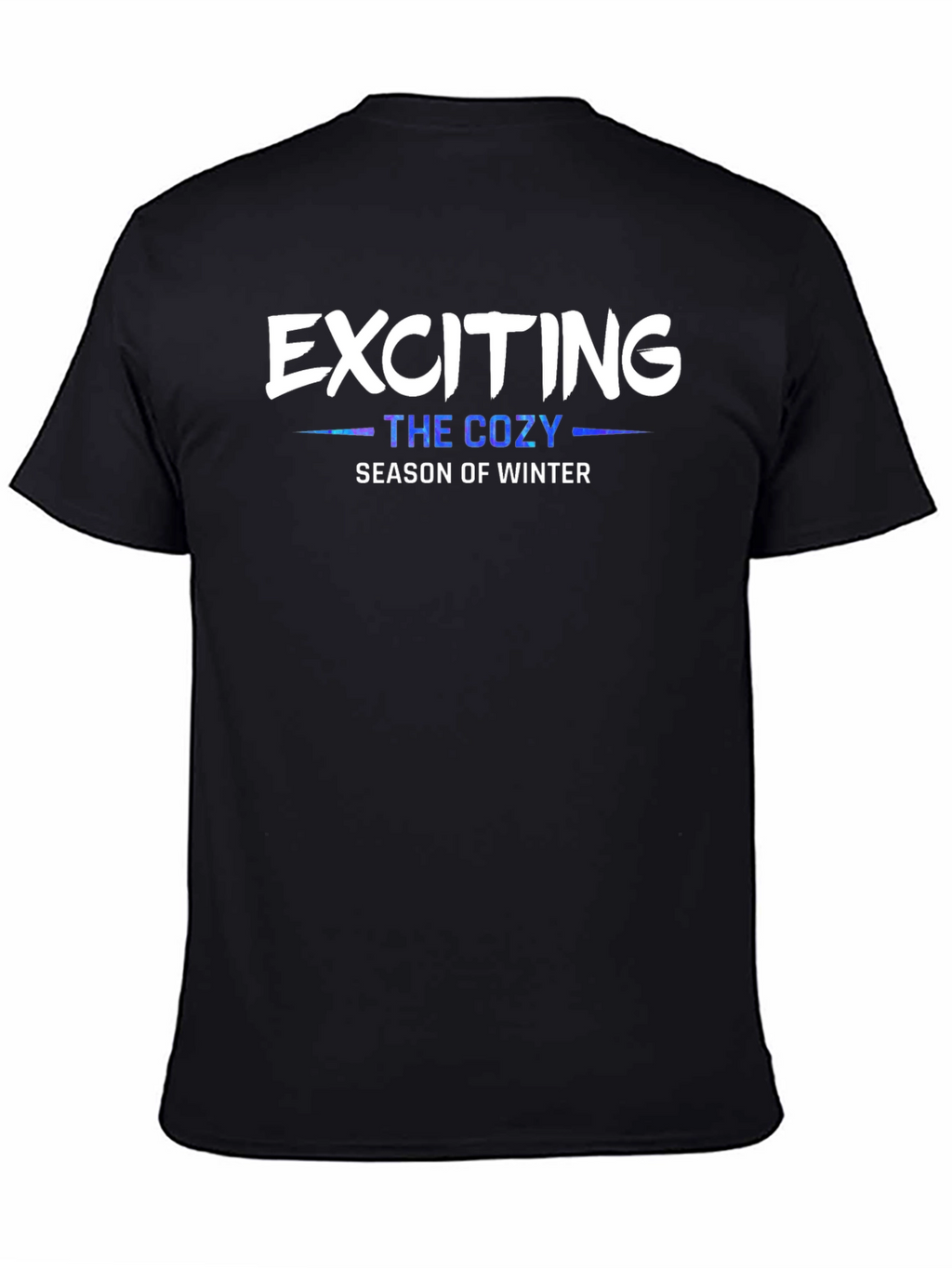 Exciting Cozy Winter Season T-Shirt