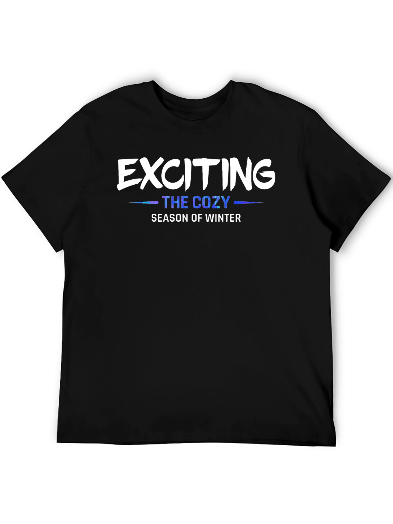 Exciting Cozy Winter Season T-Shirt