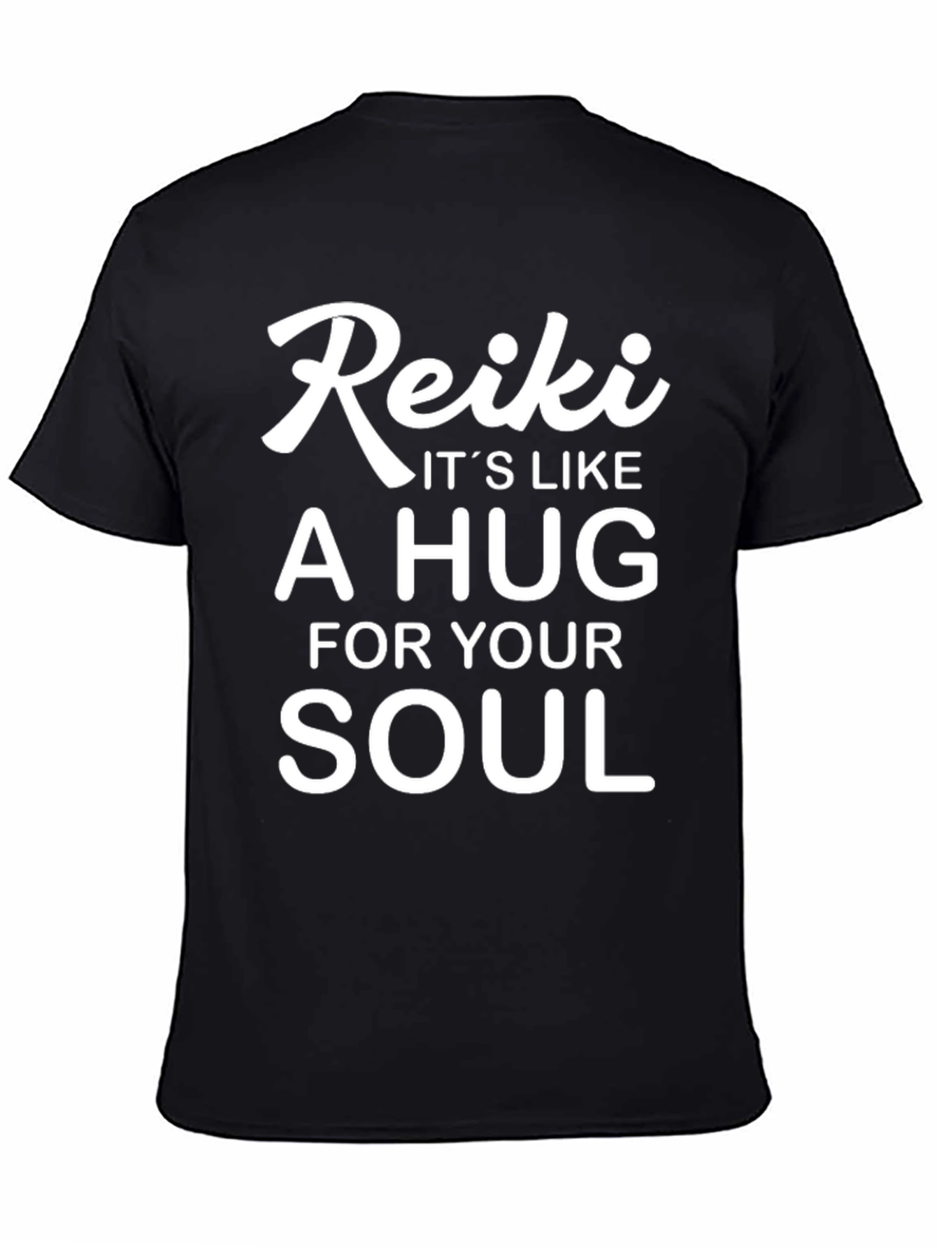 Reiki - Its Like A Hug For Your Soul T-Shirt