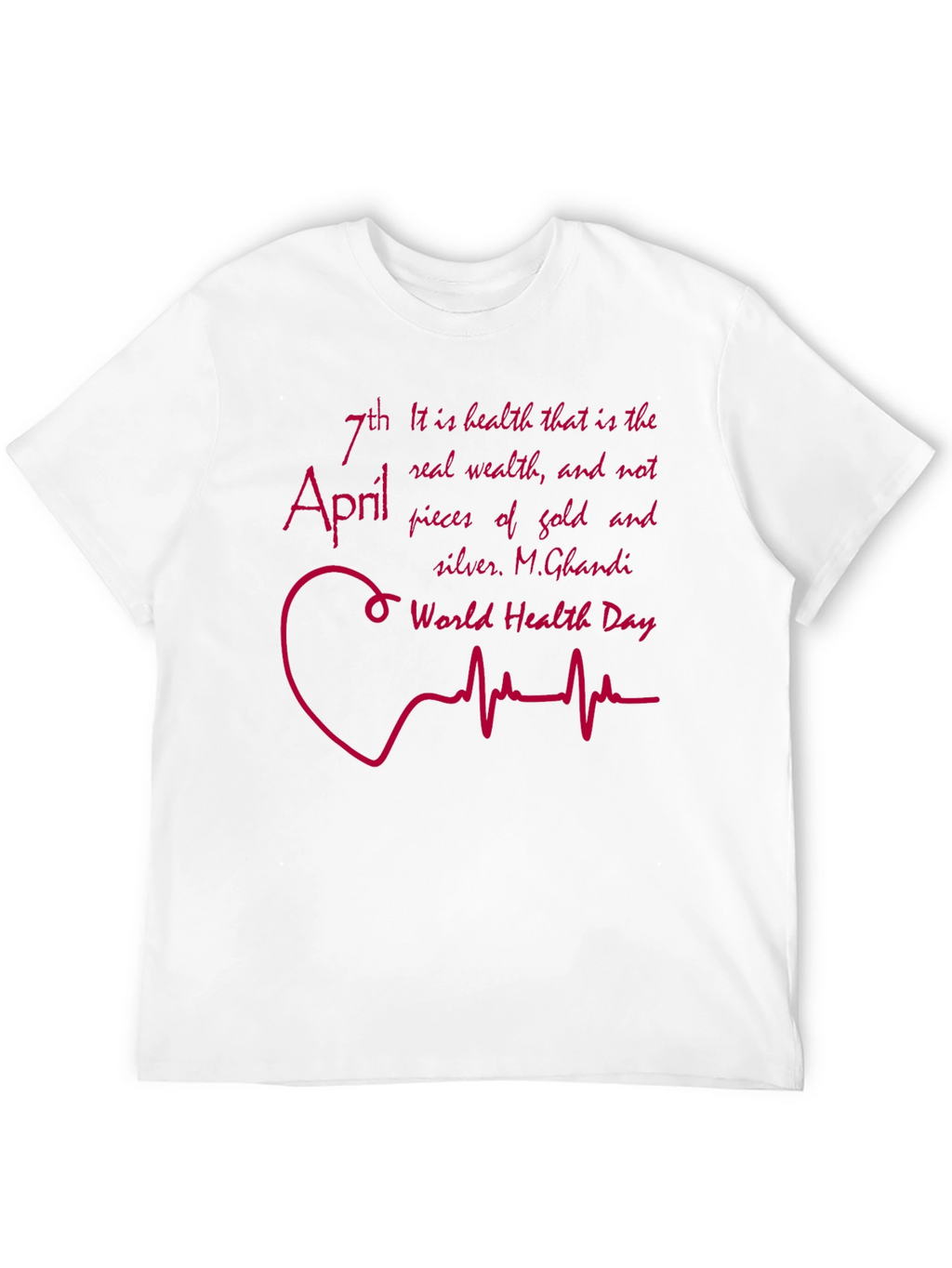 World Health Day T-Shirt - April 7th