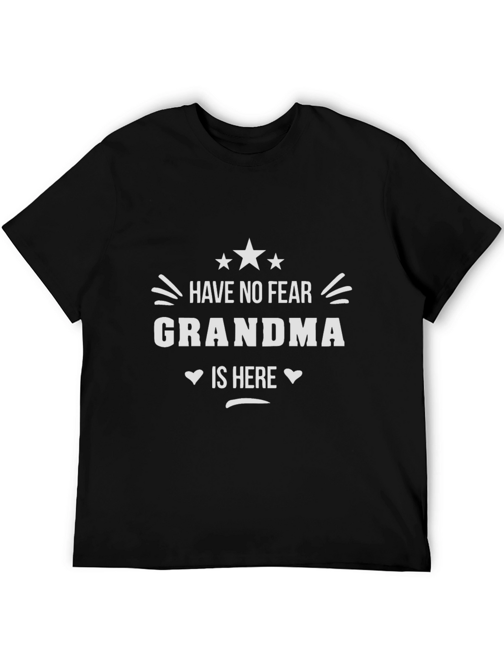 Have No Fear Grandma is Here Graphic Tee