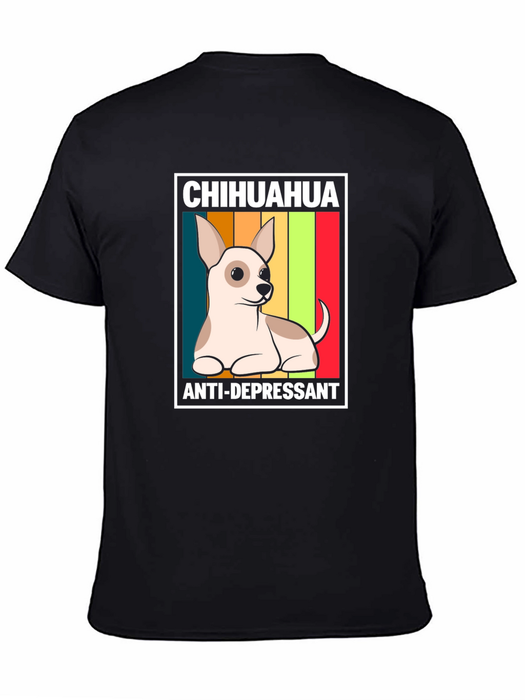 Chihuahua Anti-Depressant Graphic T-Shirt